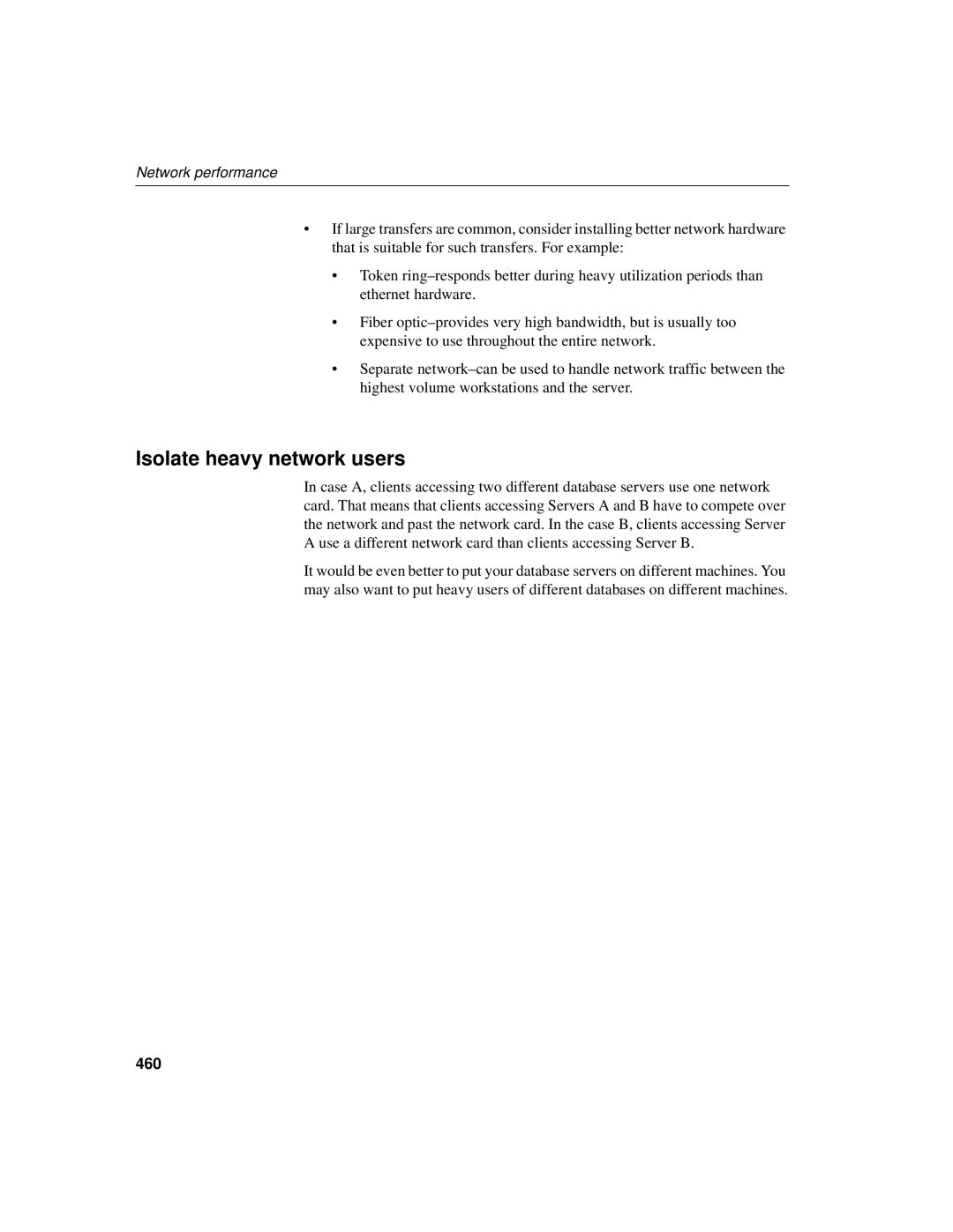 Sybase 12.4.2 manual Isolate heavy network users, Network performance, 460 