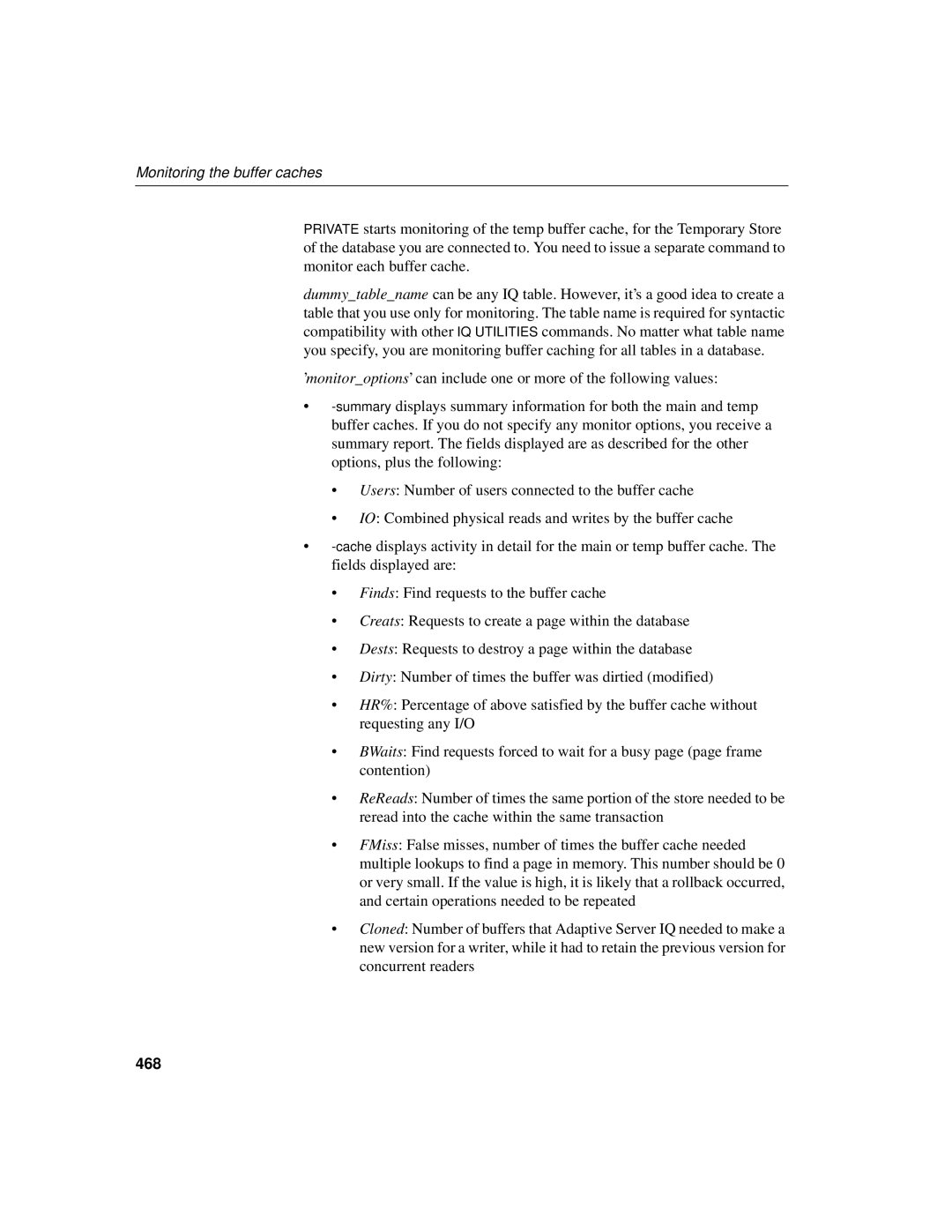 Sybase 12.4.2 manual Monitoring the buffer caches, 468 