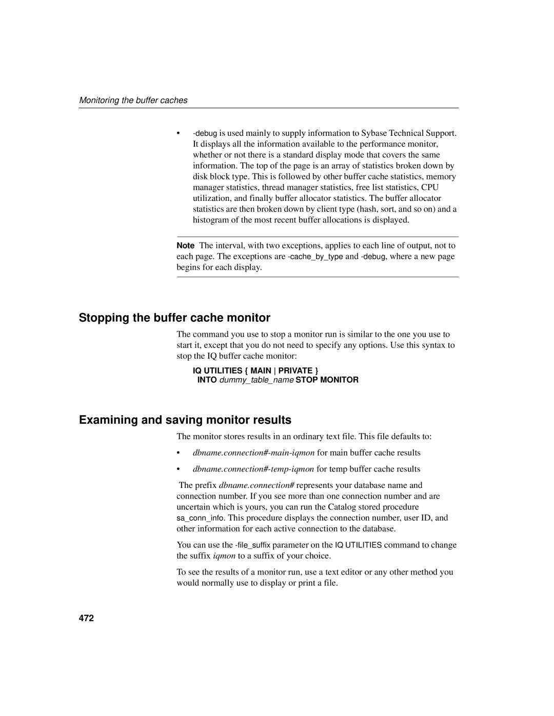 Sybase 12.4.2 manual Stopping the buffer cache monitor, Examining and saving monitor results, 472 