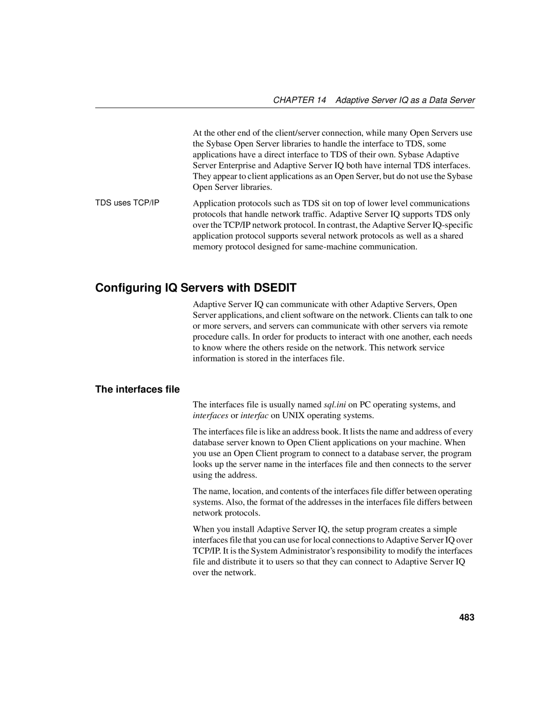 Sybase 12.4.2 manual Configuring IQ Servers with Dsedit, Interfaces file, Adaptive Server IQ as a Data Server, 483 