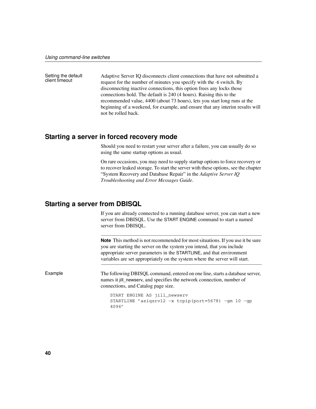 Sybase 12.4.2 manual Starting a server in forced recovery mode, Starting a server from Dbisql, Server from Dbisql 