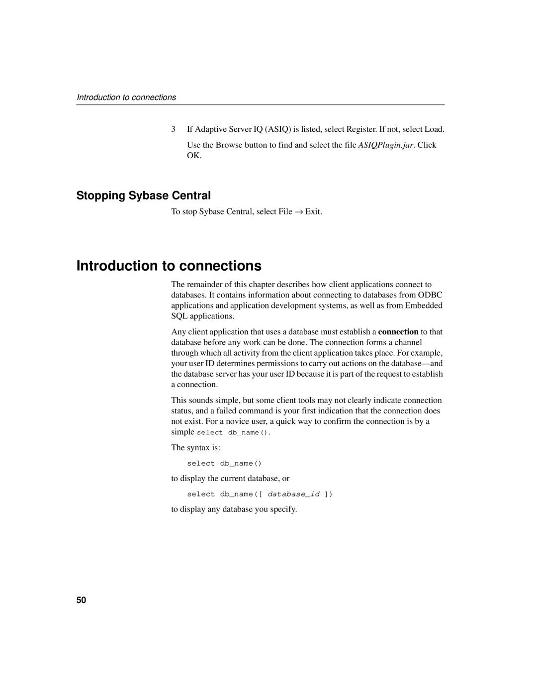 Sybase 12.4.2 manual Introduction to connections, Stopping Sybase Central 