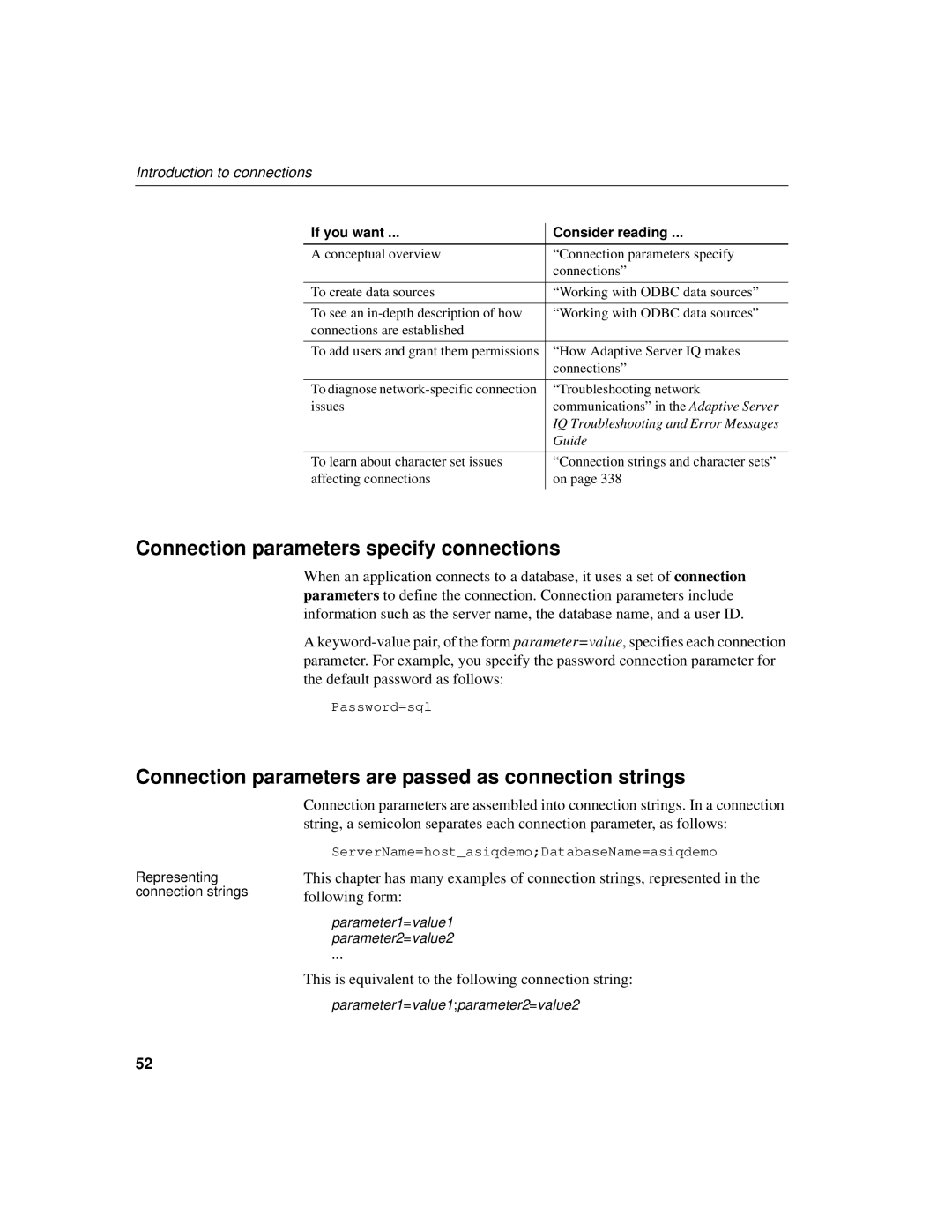 Sybase 12.4.2 manual Connection parameters specify connections, Connection parameters are passed as connection strings 