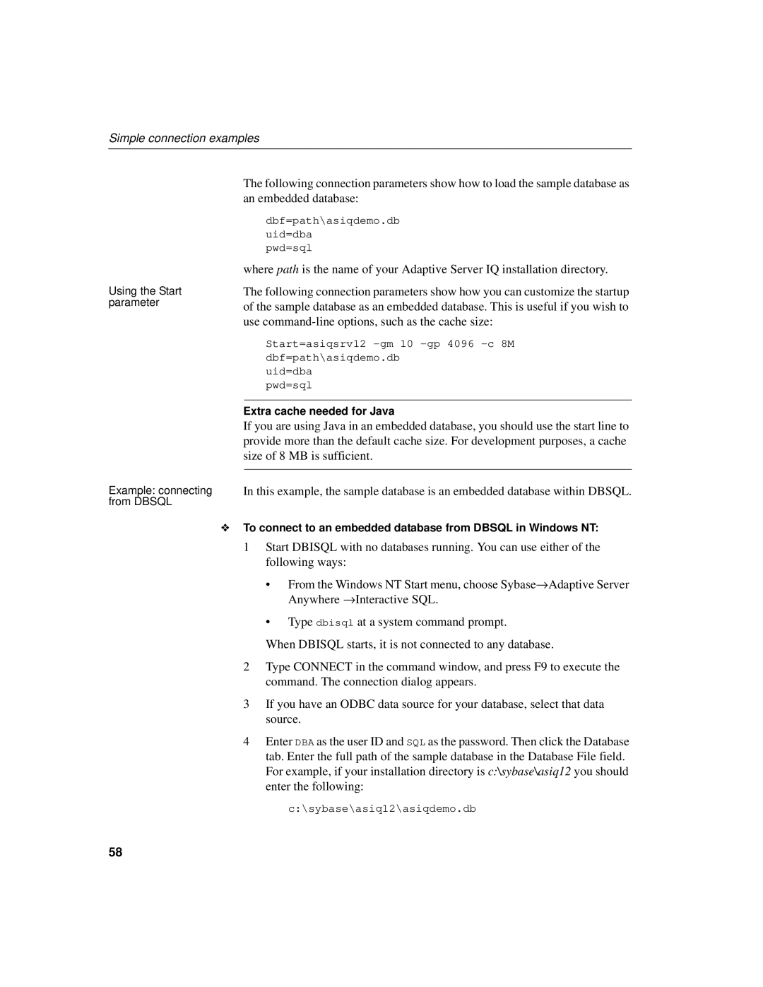 Sybase 12.4.2 manual Extra cache needed for Java, To connect to an embedded database from Dbsql in Windows NT 