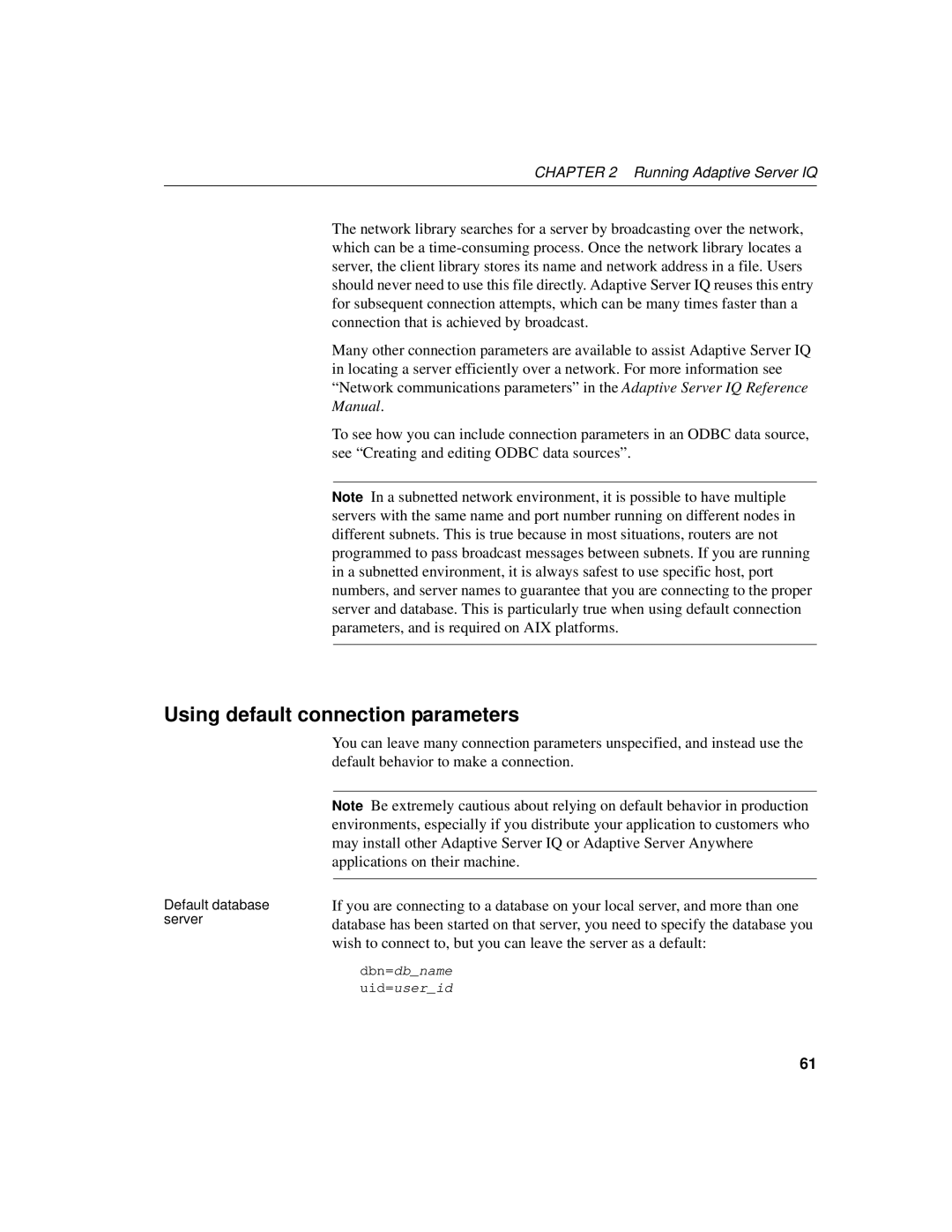 Sybase 12.4.2 manual Using default connection parameters 