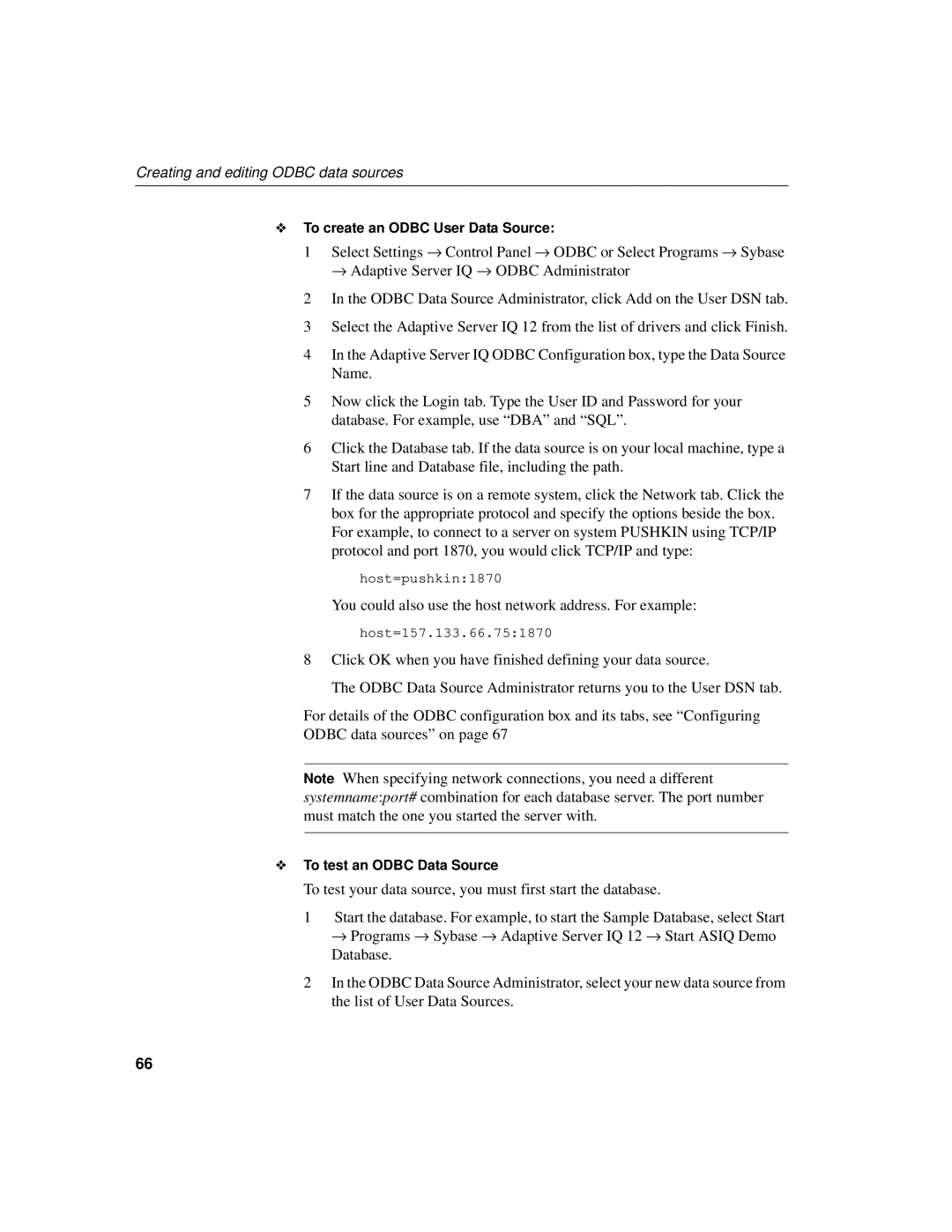 Sybase 12.4.2 manual Creating and editing Odbc data sources, You could also use the host network address. For example 