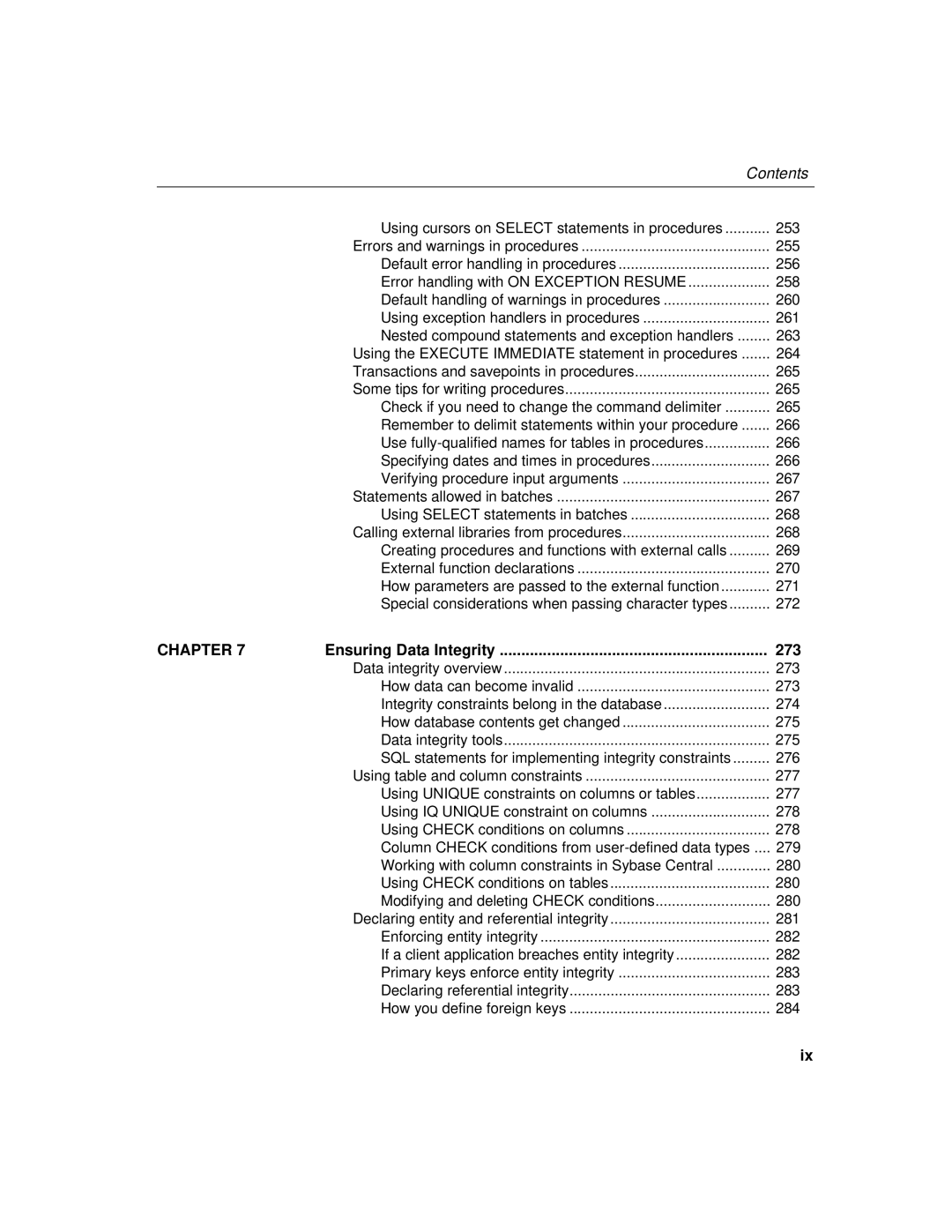 Sybase 12.4.2 manual Using cursors on Select statements in procedures 253, 255, 273, 277, Ensuring Data Integrity 