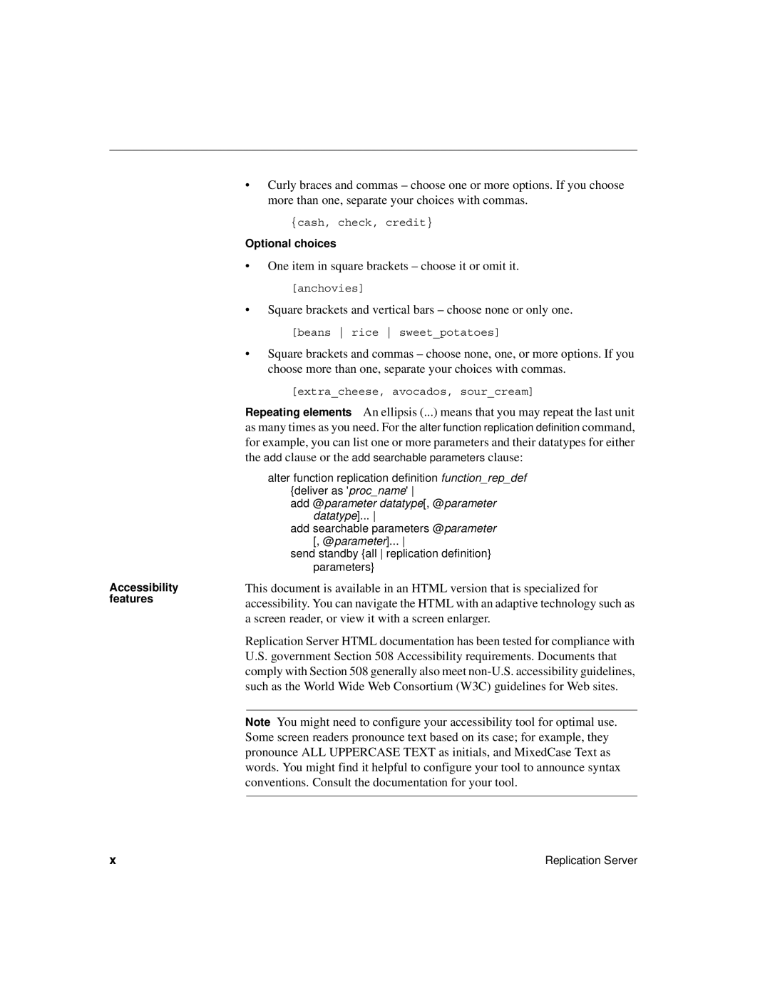 Sybase 15 manual One item in square brackets choose it or omit it 