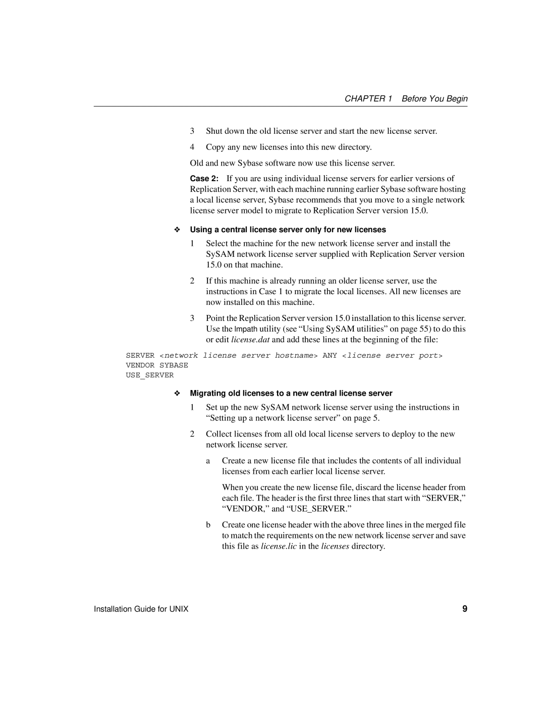 Sybase 15 manual Using a central license server only for new licenses 