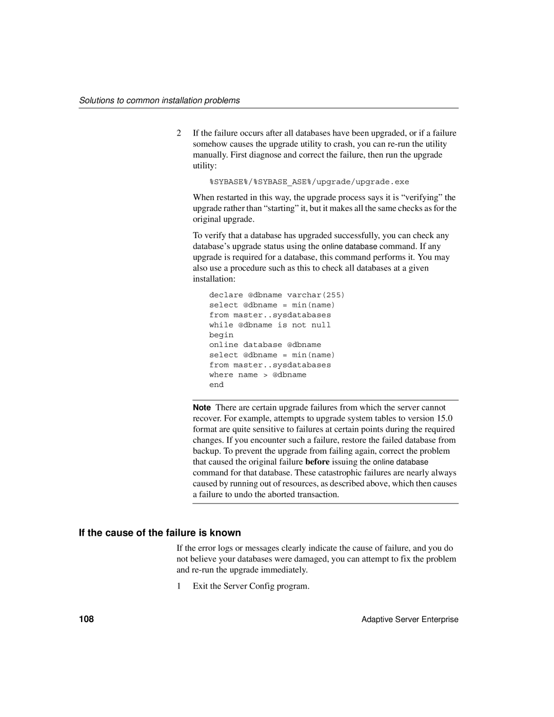 Sybase 15.0.2 manual If the cause of the failure is known, 108 