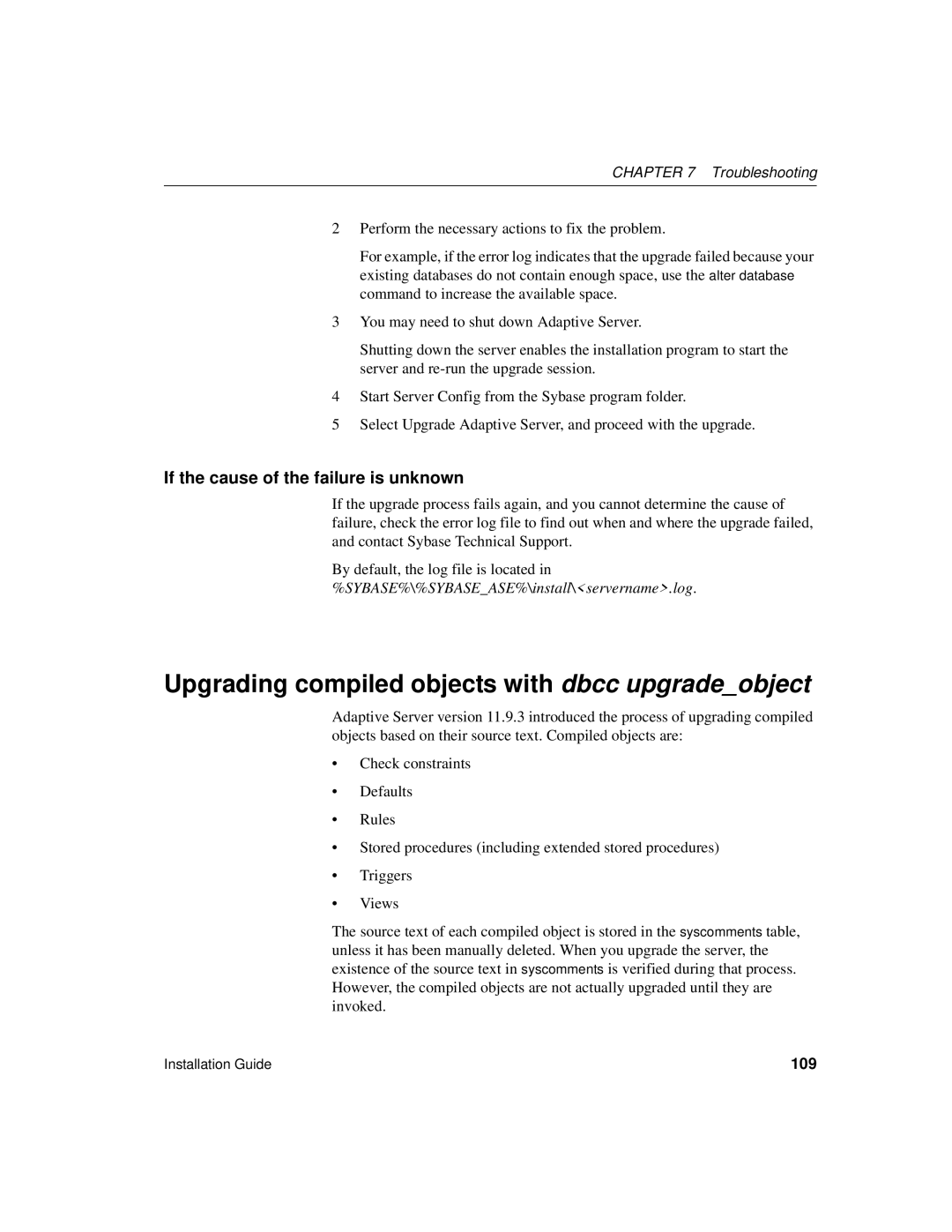 Sybase 15.0.2 manual Upgrading compiled objects with dbcc upgradeobject, If the cause of the failure is unknown, 109 