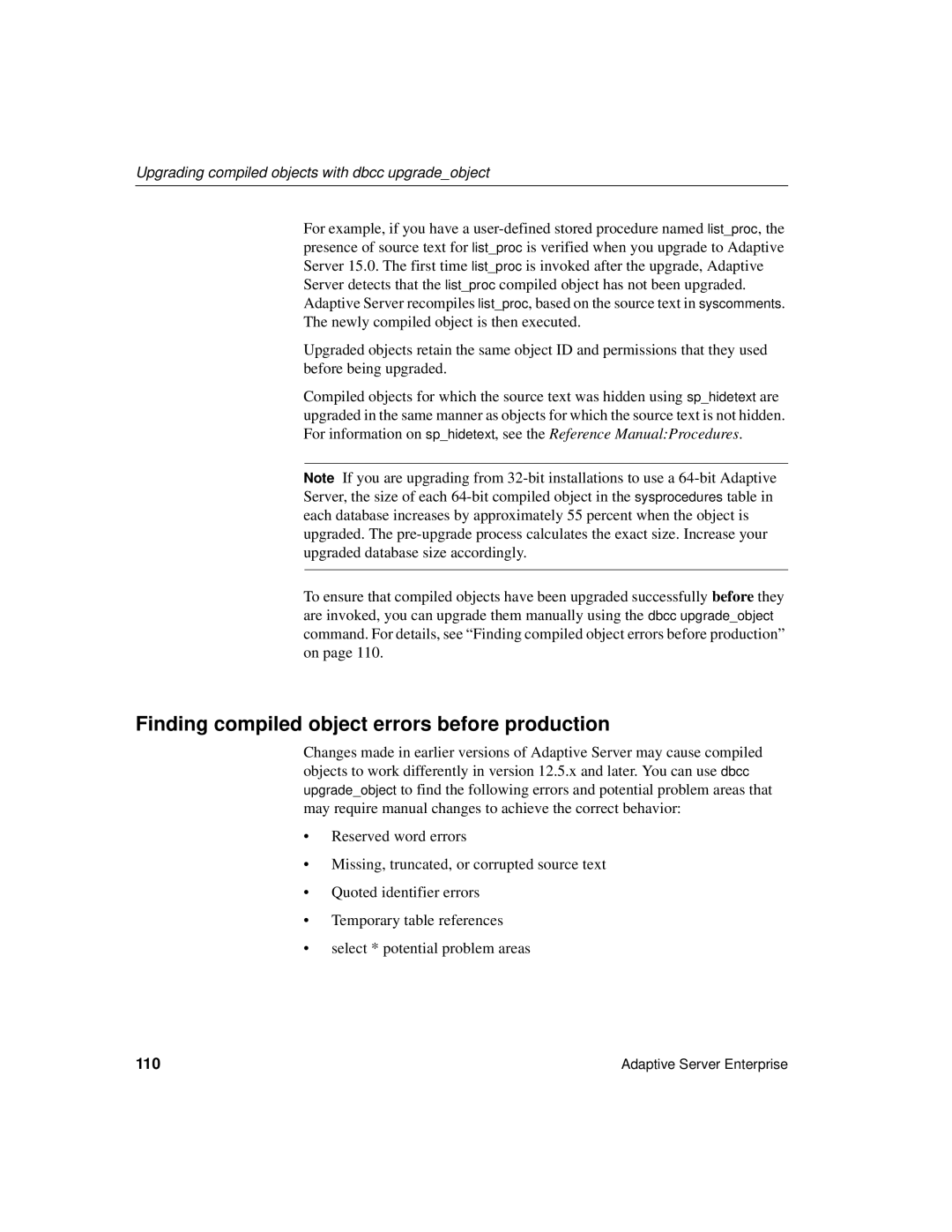 Sybase 15.0.2 Finding compiled object errors before production, Upgrading compiled objects with dbcc upgradeobject, 110 