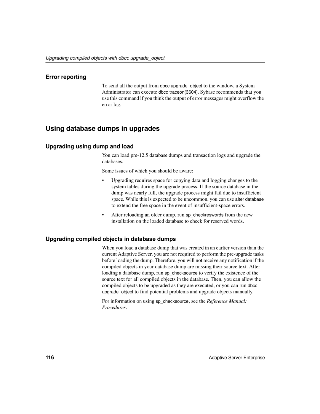 Sybase 15.0.2 manual Using database dumps in upgrades, Error reporting, Upgrading using dump and load, 116 
