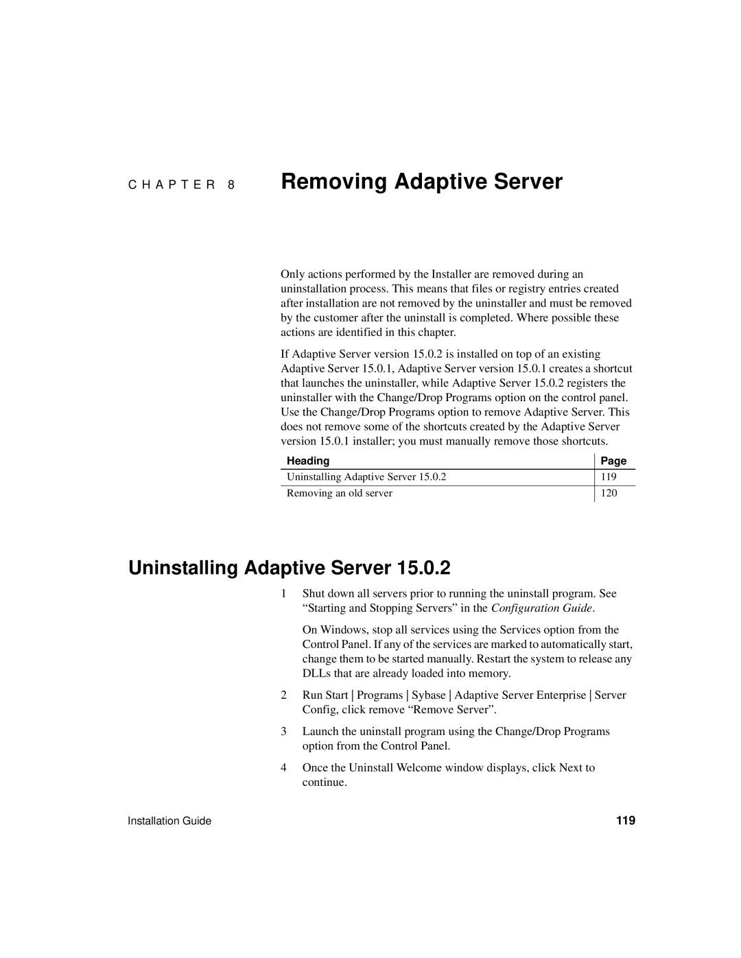 Sybase 15.0.2 manual Uninstalling Adaptive Server, Heading 