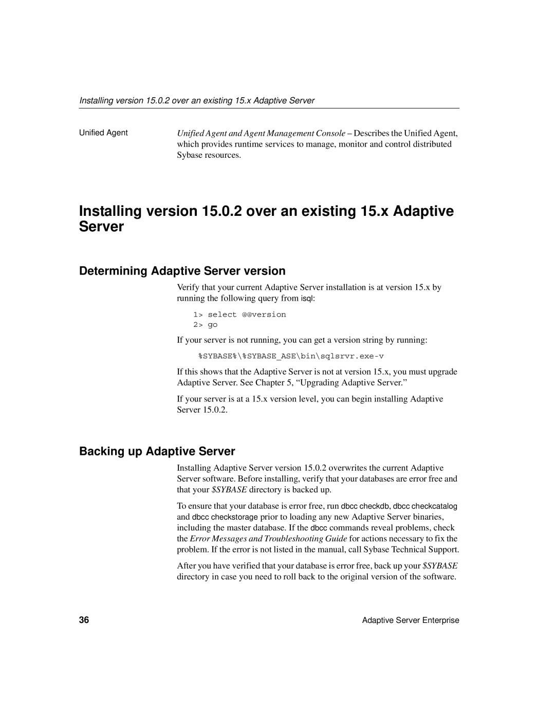 Sybase 15.0.2 manual Determining Adaptive Server version, Backing up Adaptive Server 