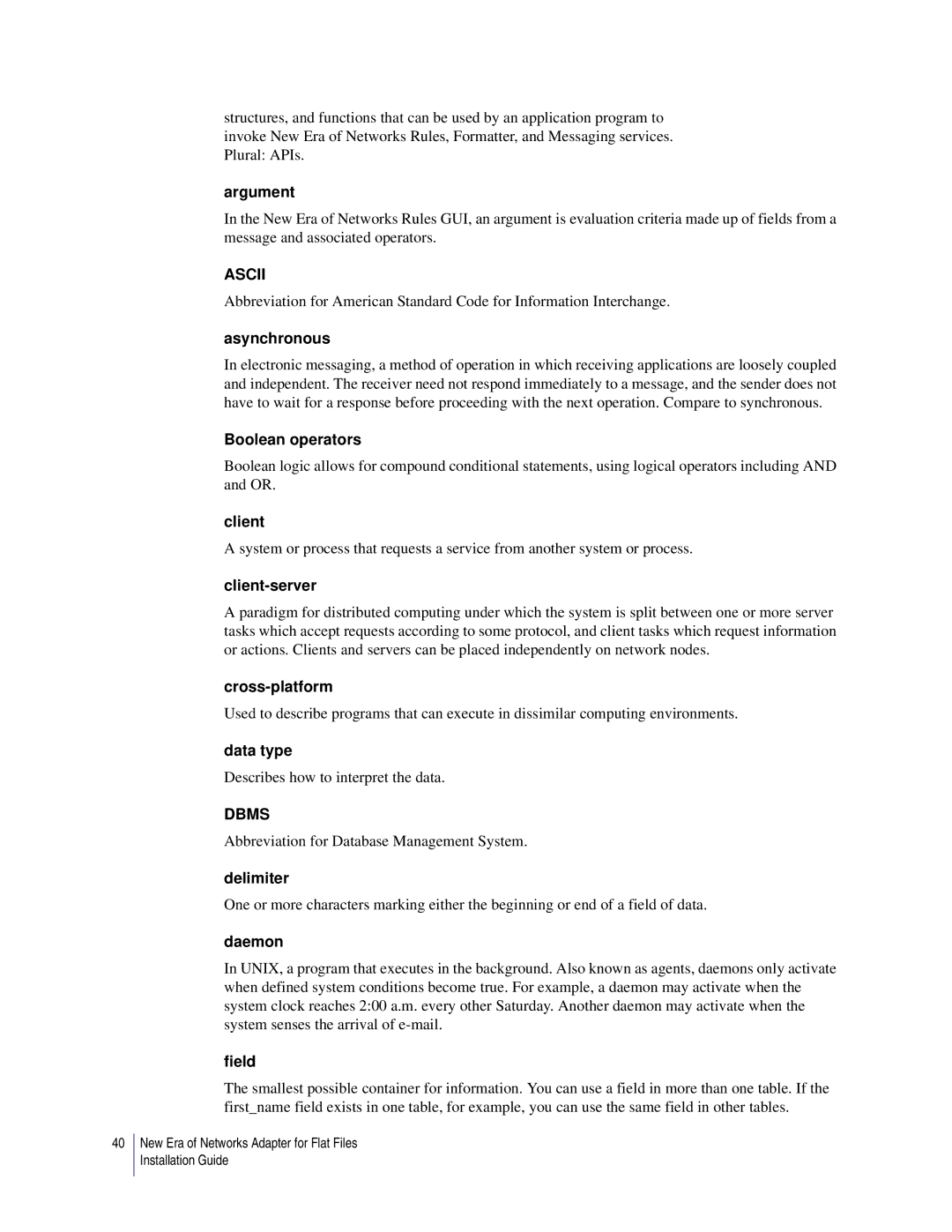 Sybase 3.8 Argument, Asynchronous, Boolean operators, Client-server, Cross-platform, Data type, Delimiter, Daemon 