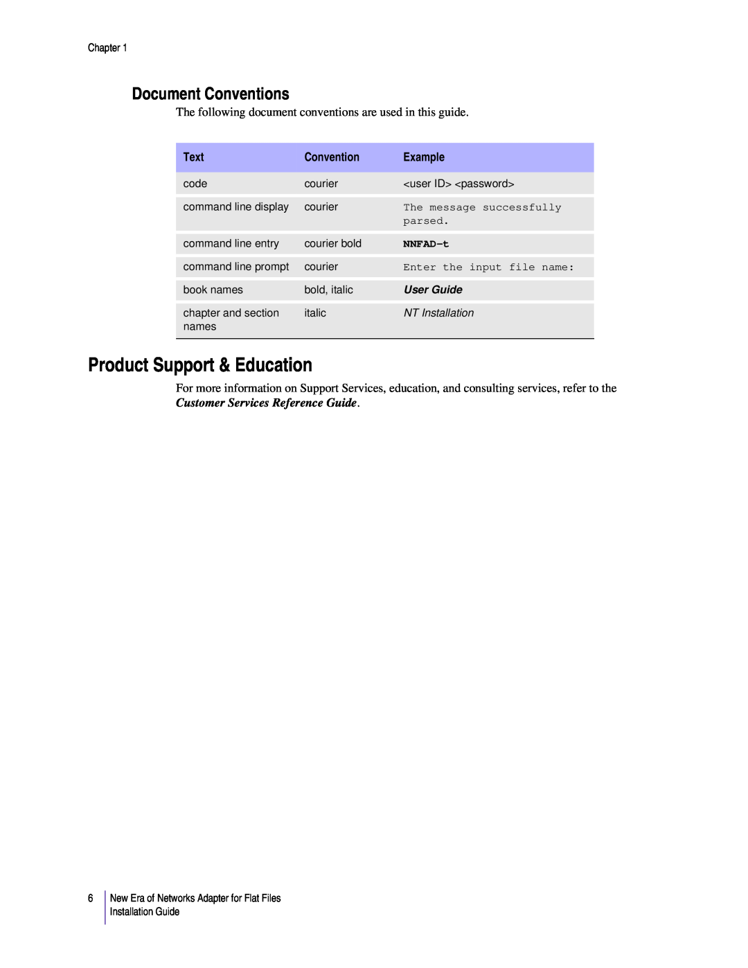 Sybase 3.8 manual Product Support & Education, Document Conventions, NNFAD-t, User Guide 