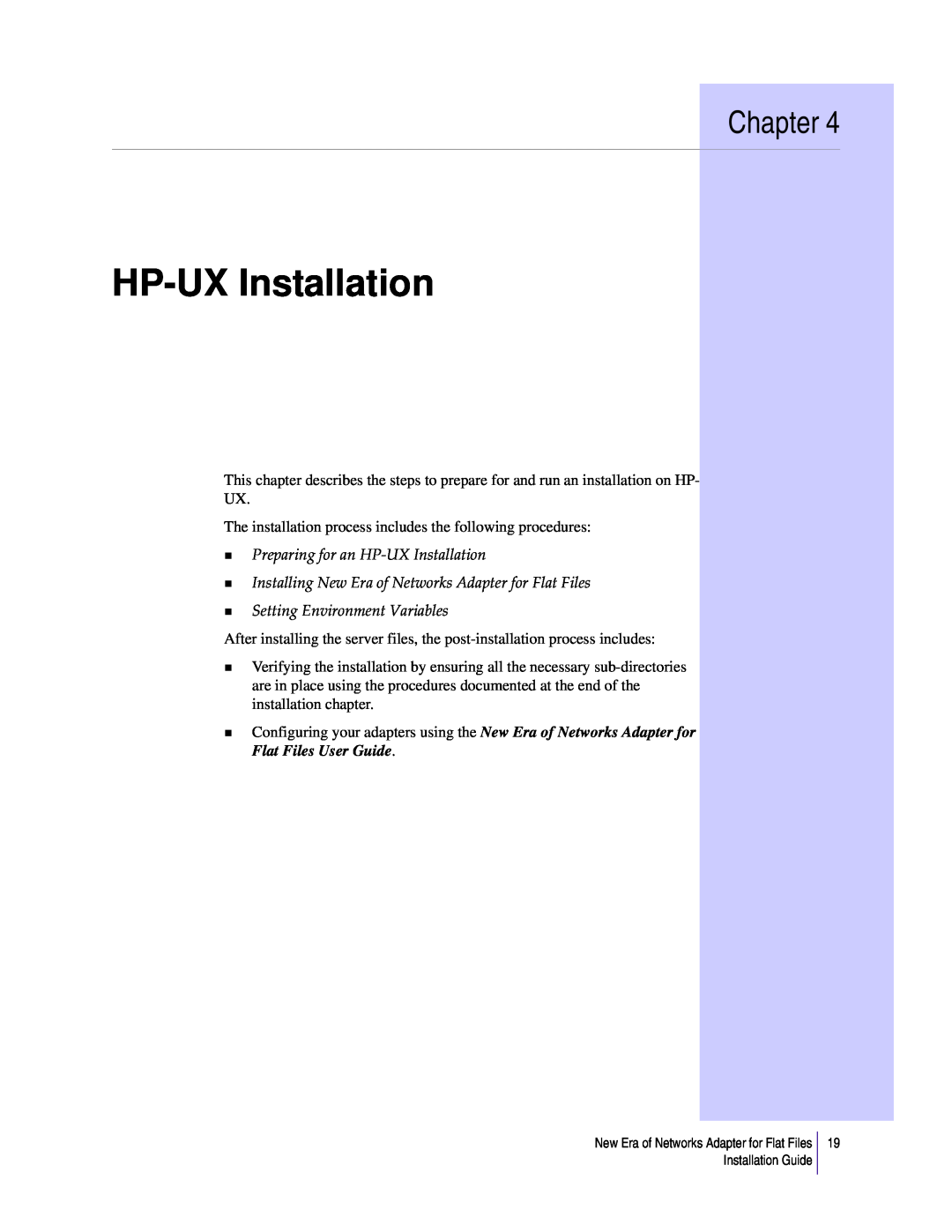 Sybase 3.8 manual Preparing for an HP-UX Installation, Chapter, Installing New Era of Networks Adapter for Flat Files 