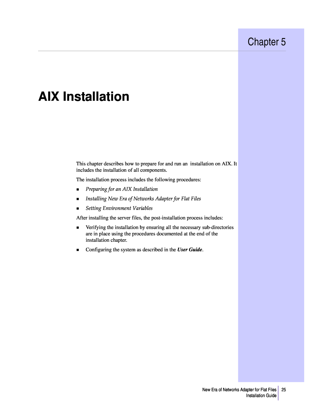 Sybase 3.8 manual Preparing for an AIX Installation, Chapter, Installing New Era of Networks Adapter for Flat Files 