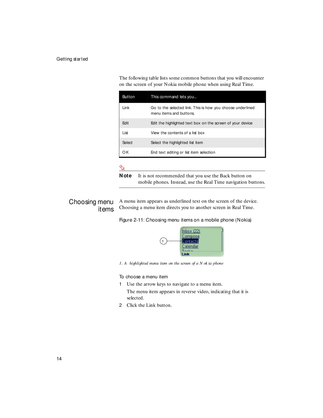 Sybase 4.1 manual Choosing menu items on a mobile phone Nokia, Highlighted menu item on the screen of a Nokia phone 