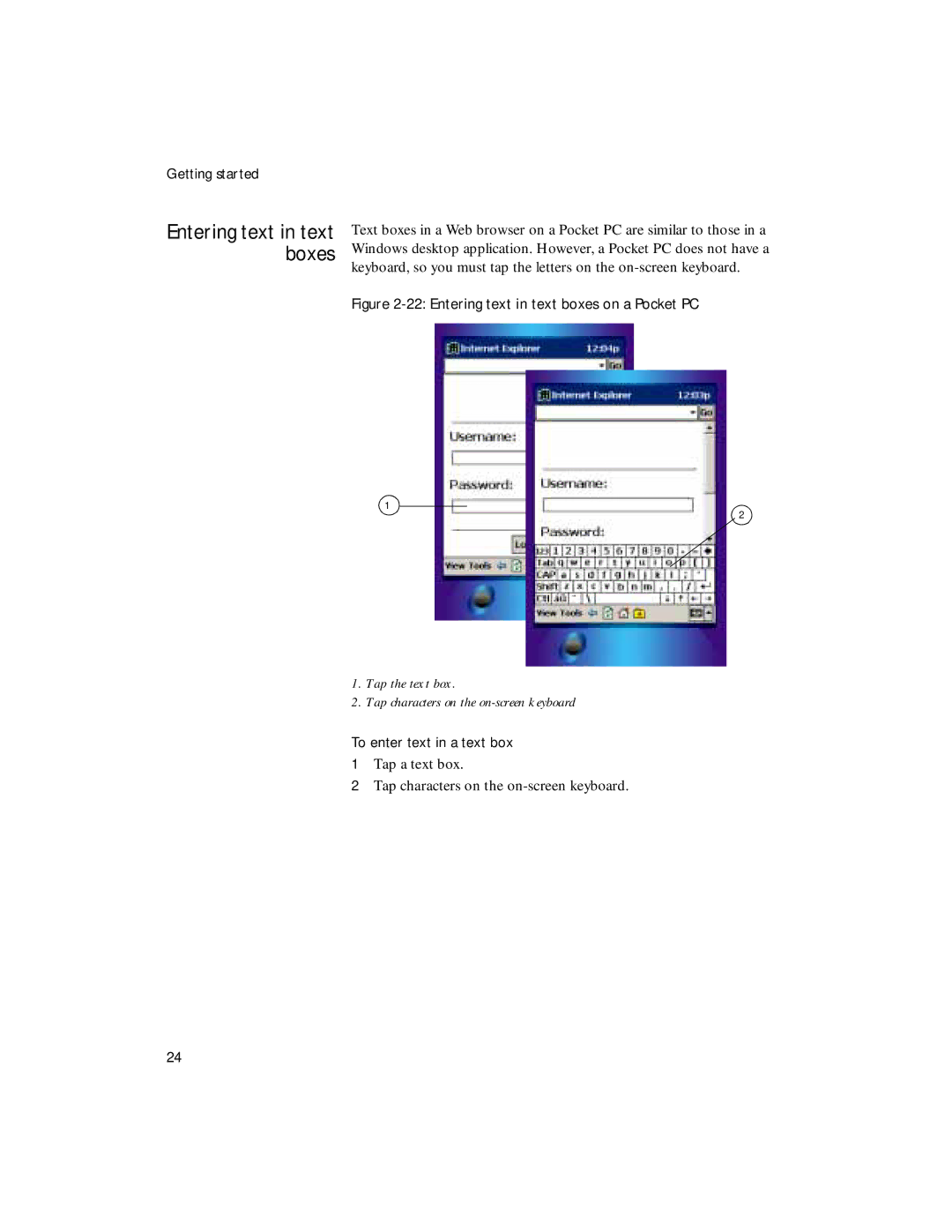 Sybase 4.1 manual Entering text in text boxes on a Pocket PC, Tap the text box Tap characters on the on-screen keyboard 