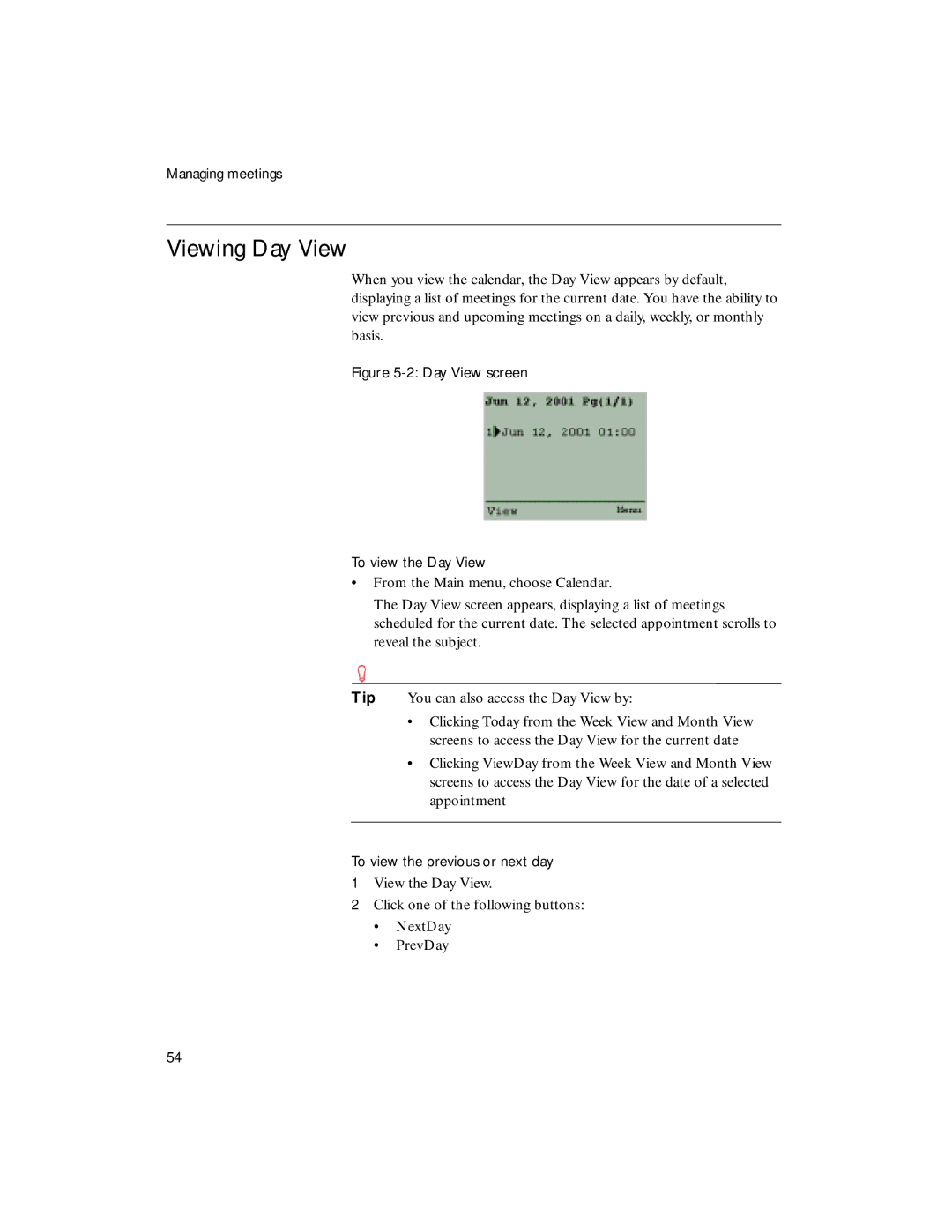 Sybase 4.1 manual Viewing Day View, Day View screen To view the Day View 