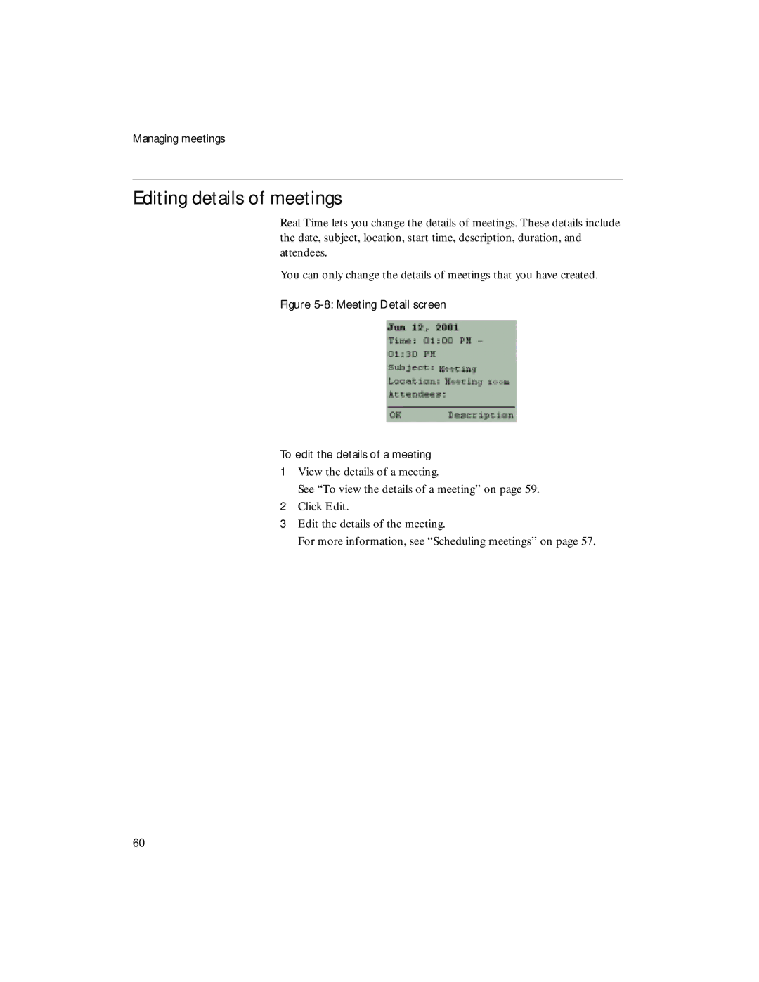 Sybase 4.1 manual Editing details of meetings, Meeting Detail screen To edit the details of a meeting 