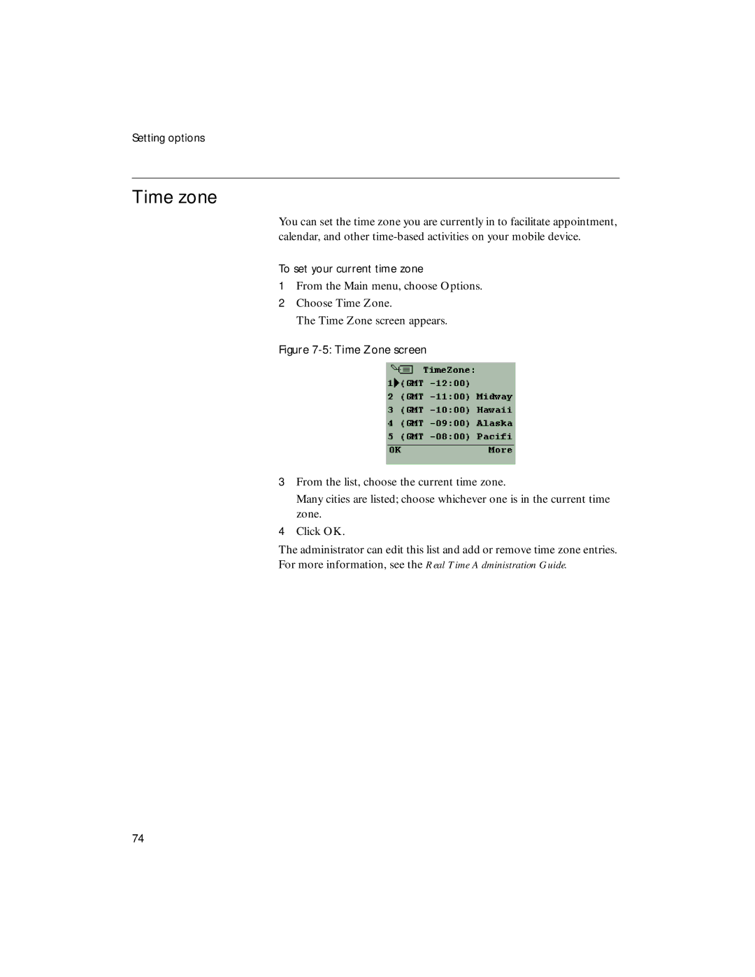 Sybase 4.1 manual Time zone, For more information, see the Real Time Administration Guide 