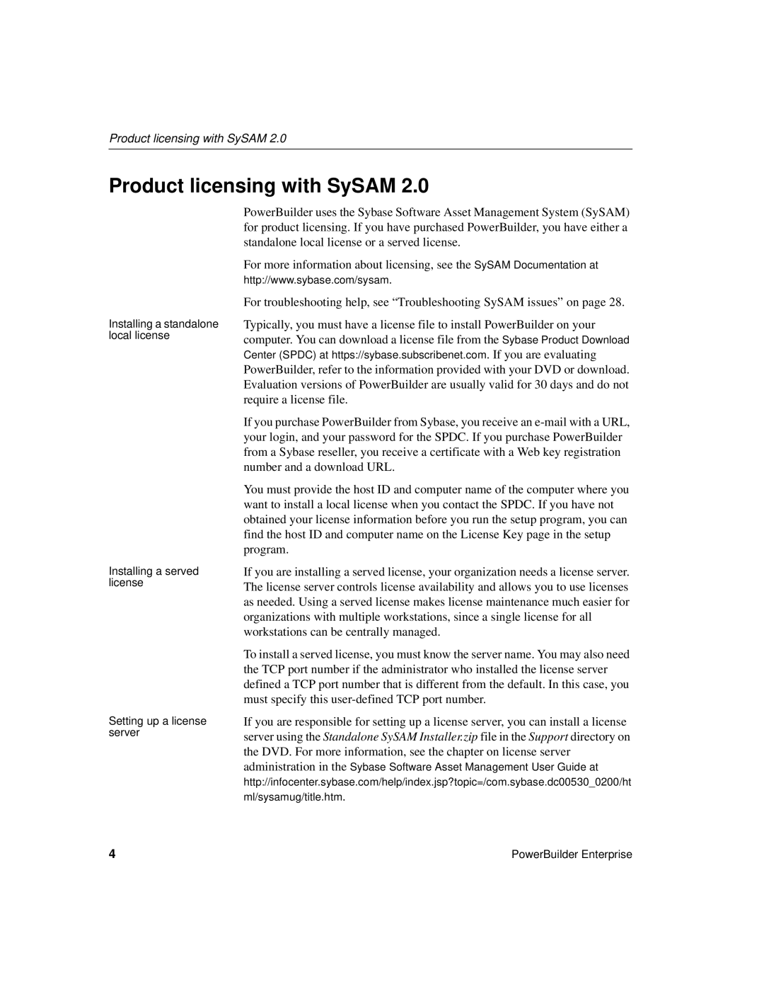 Sybase 6131765115041SS manual Product licensing with SySAM 