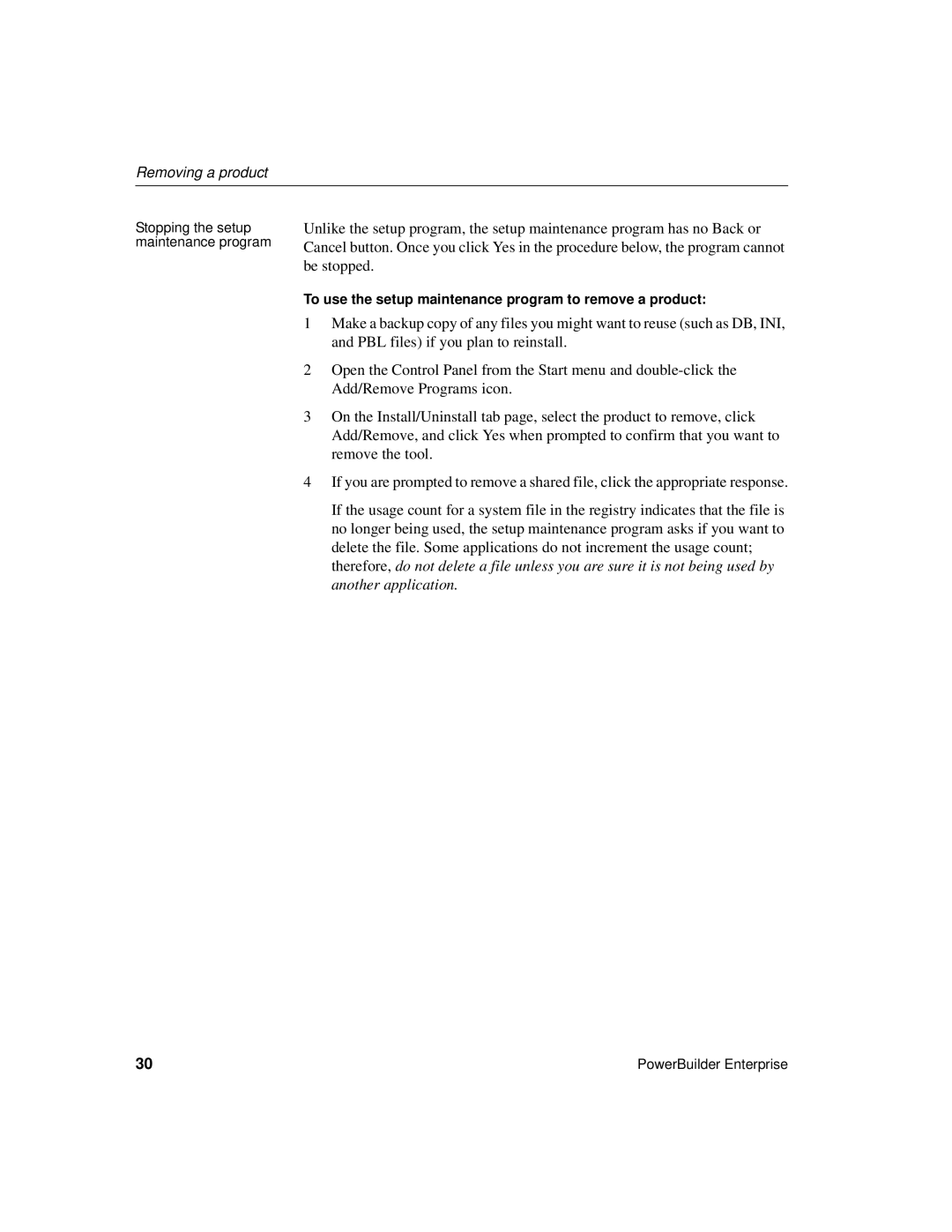 Sybase 6131765115041SS manual Removing a product, To use the setup maintenance program to remove a product 