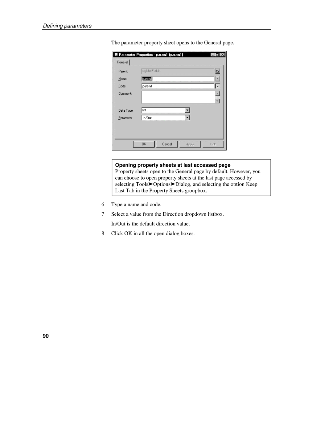 Sybase 7.5 manual Parameter property sheet opens to the General, Opening property sheets at last accessed 