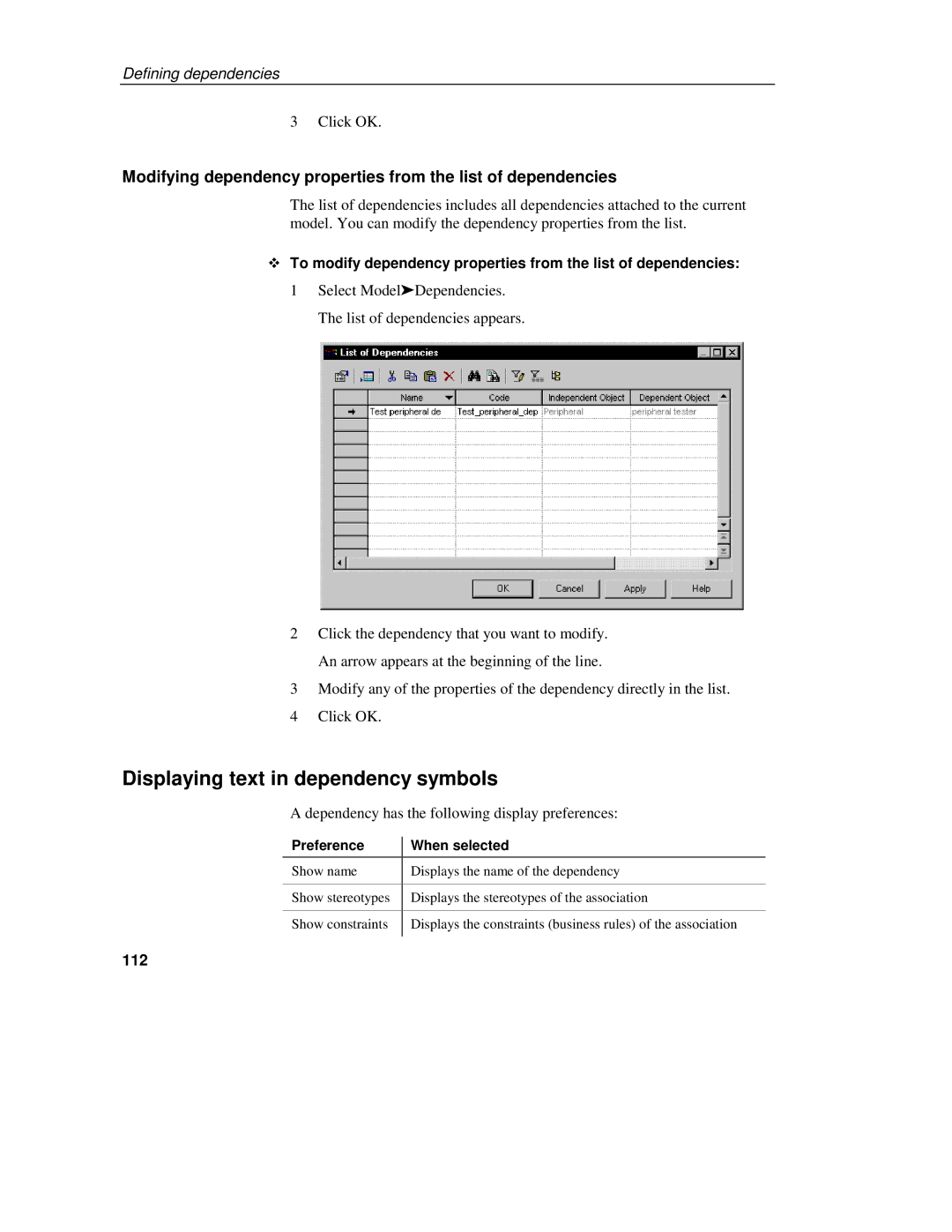 Sybase 7.5 manual Displaying text in dependency symbols, Dependency has the following display preferences, 112 