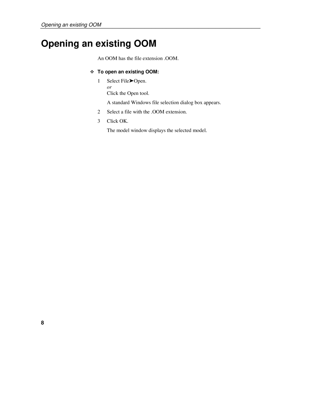 Sybase 7.5 manual Opening an existing OOM, An OOM has the file extension .OOM, To open an existing OOM 