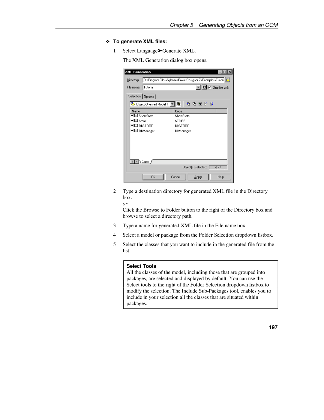 Sybase 7.5 manual To generate XML files, 197 