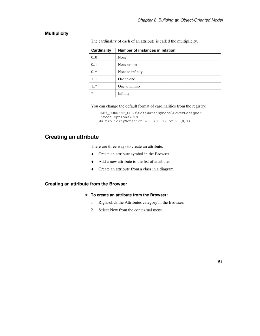 Sybase 7.5 manual Multiplicity, Creating an attribute from the Browser, To create an attribute from the Browser 