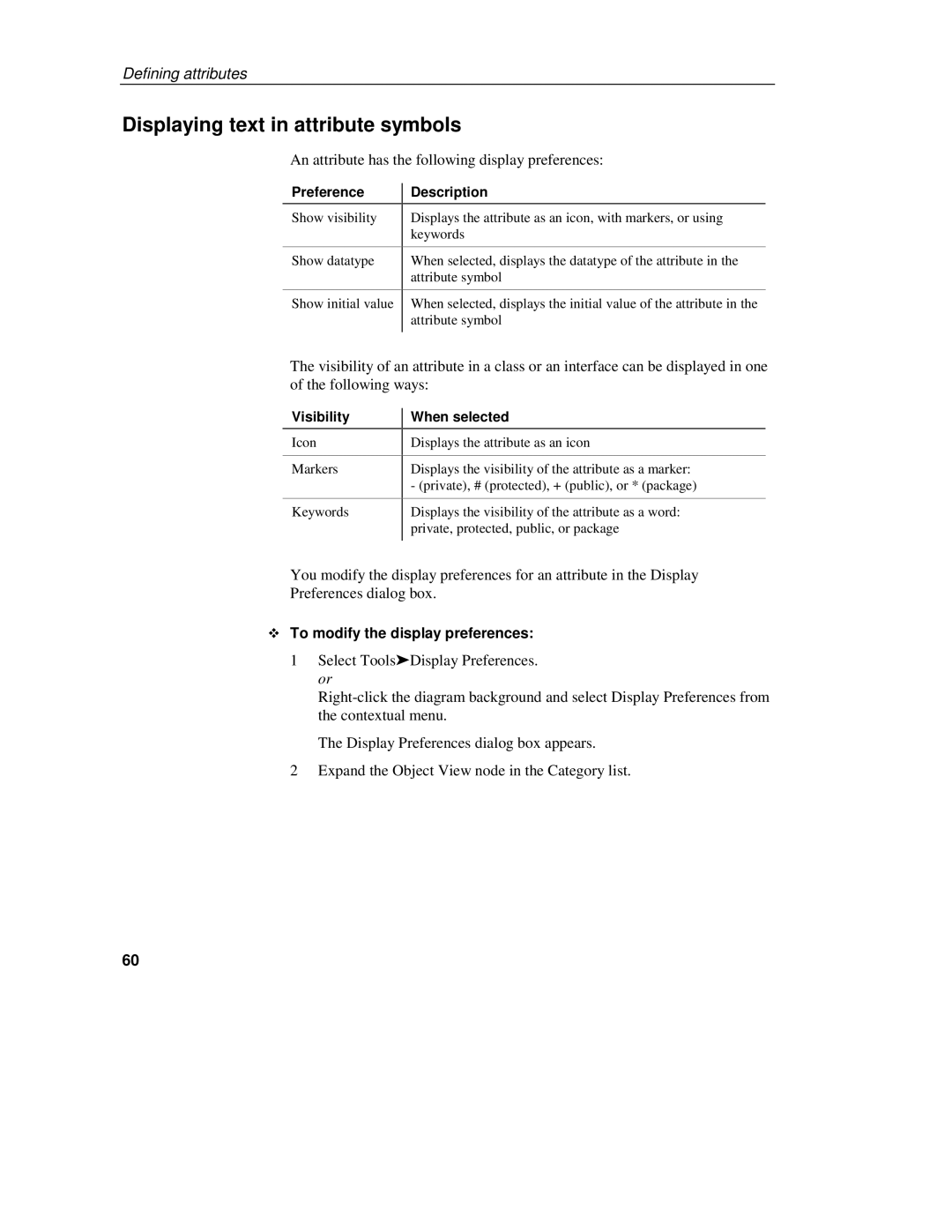 Sybase 7.5 manual Displaying text in attribute symbols, An attribute has the following display preferences, Visibility 