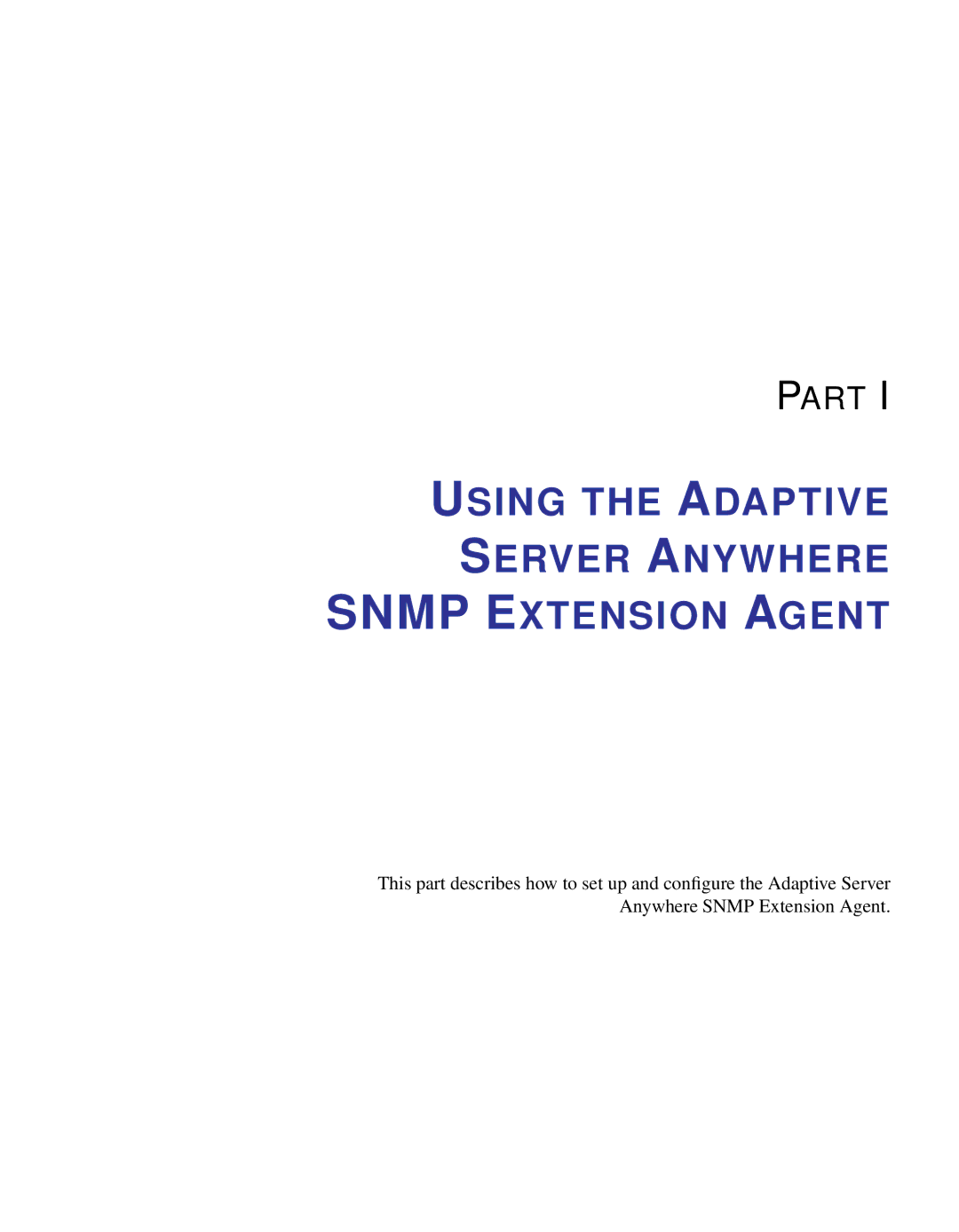 Sybase Adaptive Server Anywhere SNMP Extension Agent manual Using the Adaptive Server Anywhere Snmp Extension Agent 