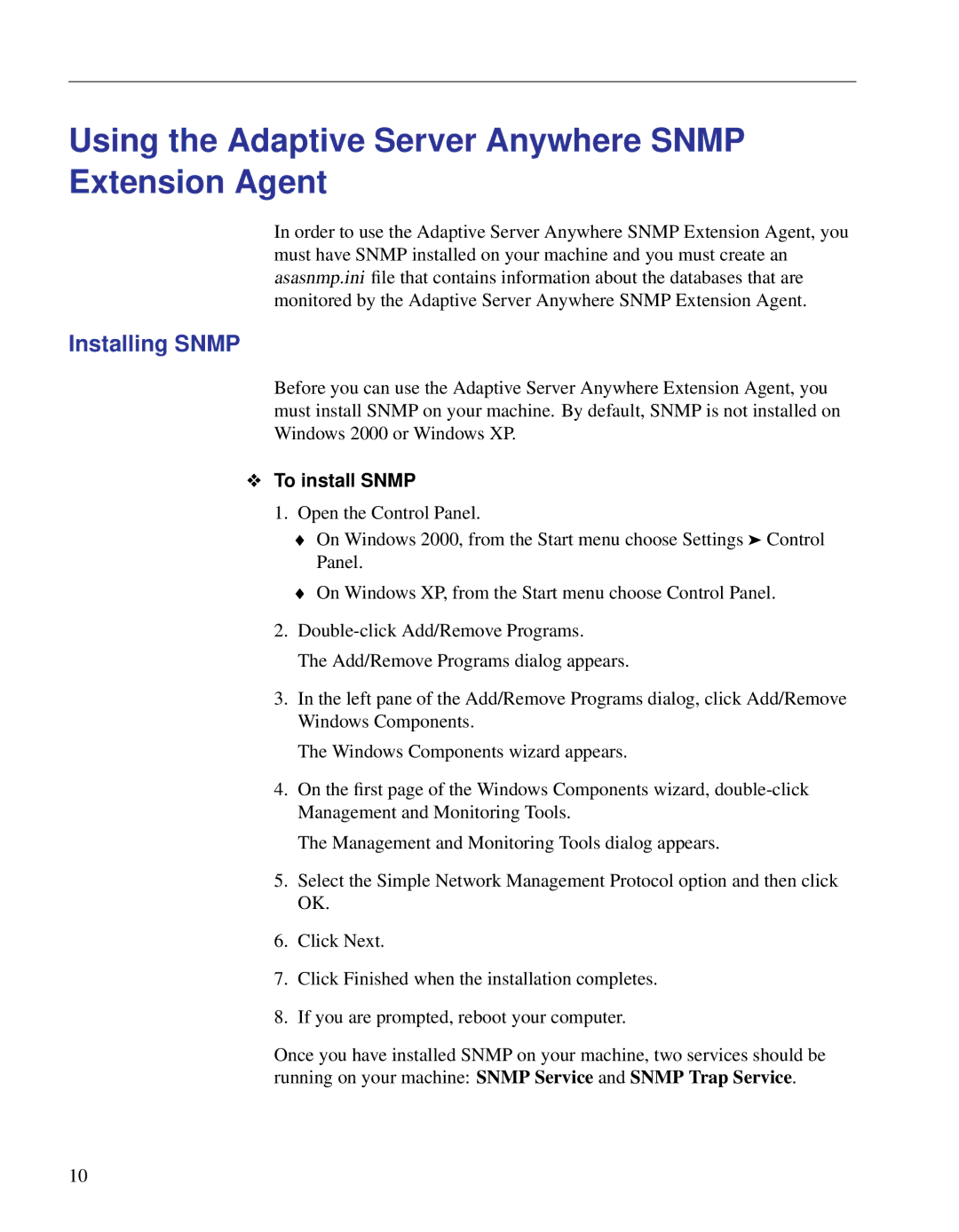 Sybase Adaptive Server Anywhere SNMP Extension Agent manual Using the Adaptive Server Anywhere Snmp Extension Agent 