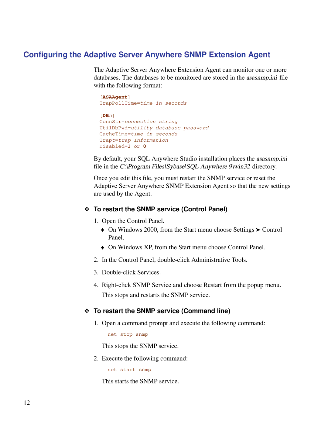 Sybase Adaptive Server Anywhere SNMP Extension Agent manual Conﬁguring the Adaptive Server Anywhere Snmp Extension Agent 