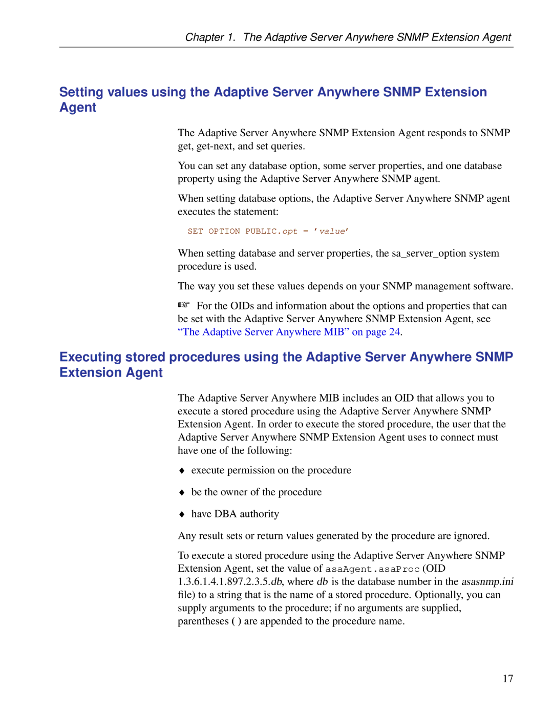 Sybase Adaptive Server Anywhere SNMP Extension Agent manual SET Option PUBLIC.opt = ’value’ 