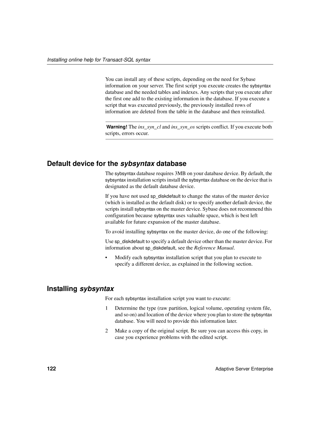 Sybase DC35823-01-1500-04 manual Default device for the sybsyntax database, Installing sybsyntax, 122 