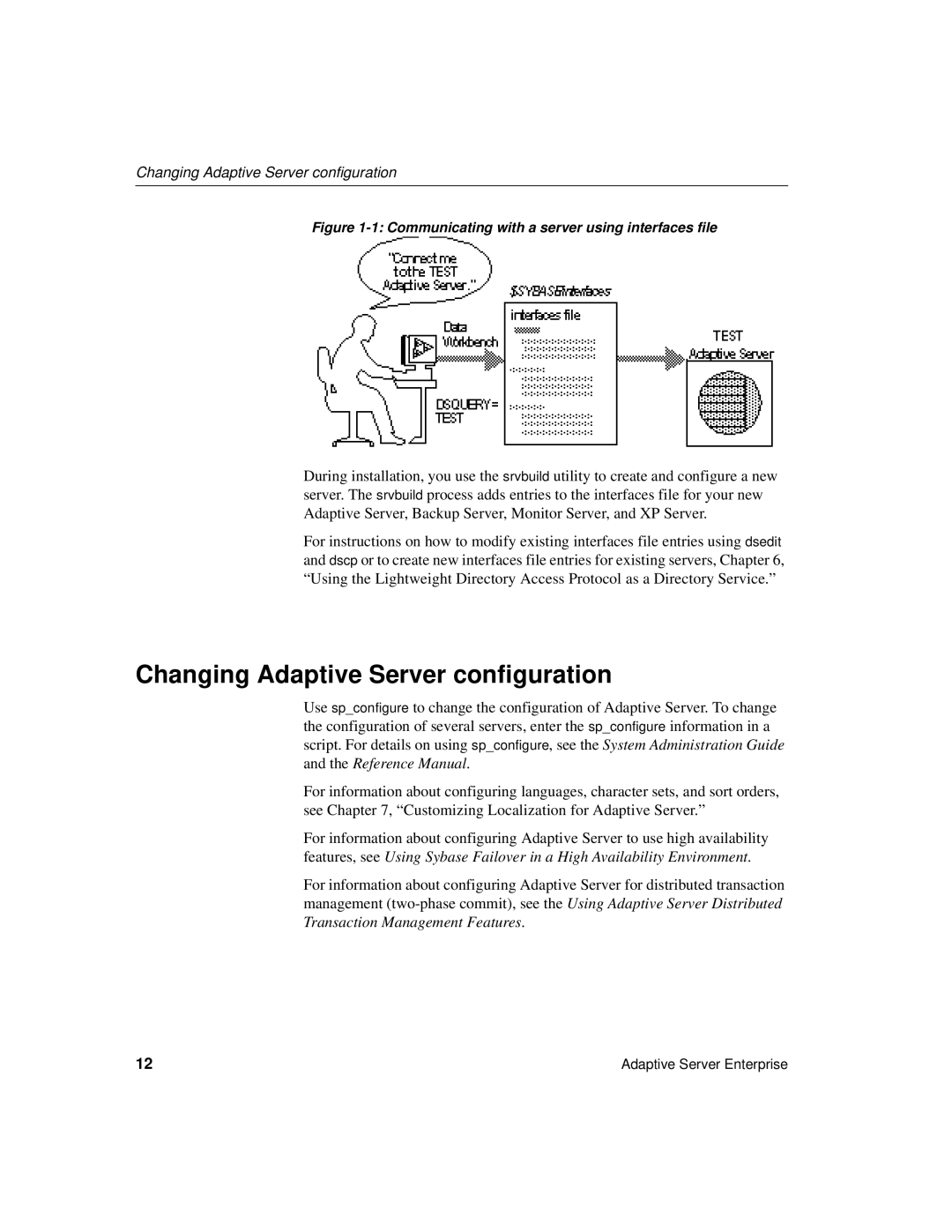 Sybase DC35823-01-1500-04 manual Changing Adaptive Server configuration 