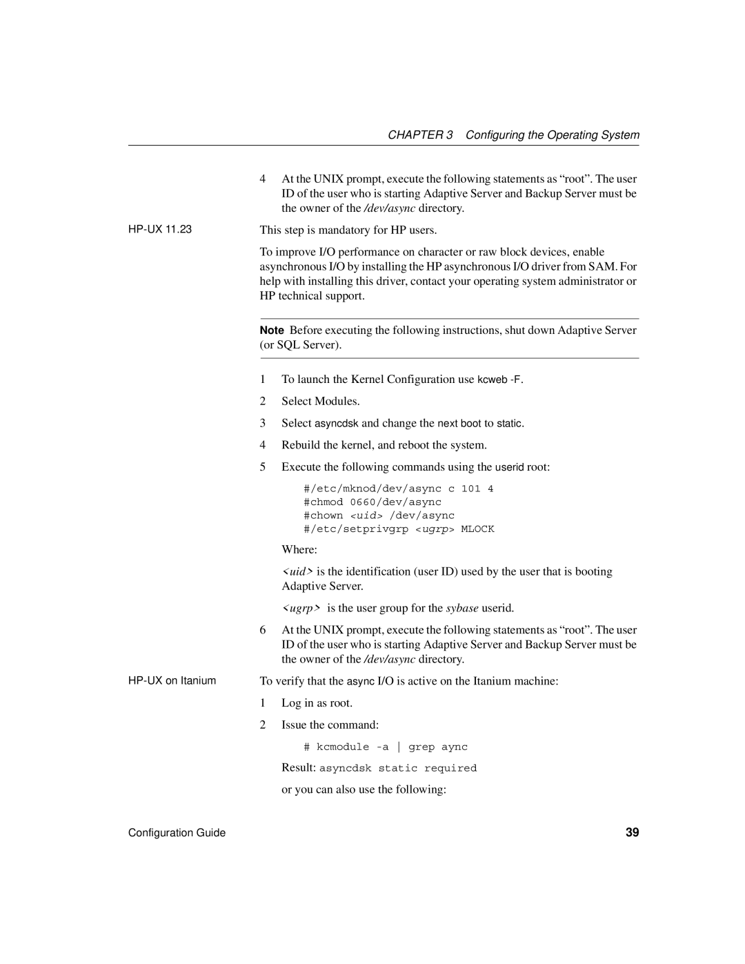Sybase DC35823-01-1500-04 manual Owner of the /dev/async directory, To launch the Kernel Configuration use kcweb -F, Where 