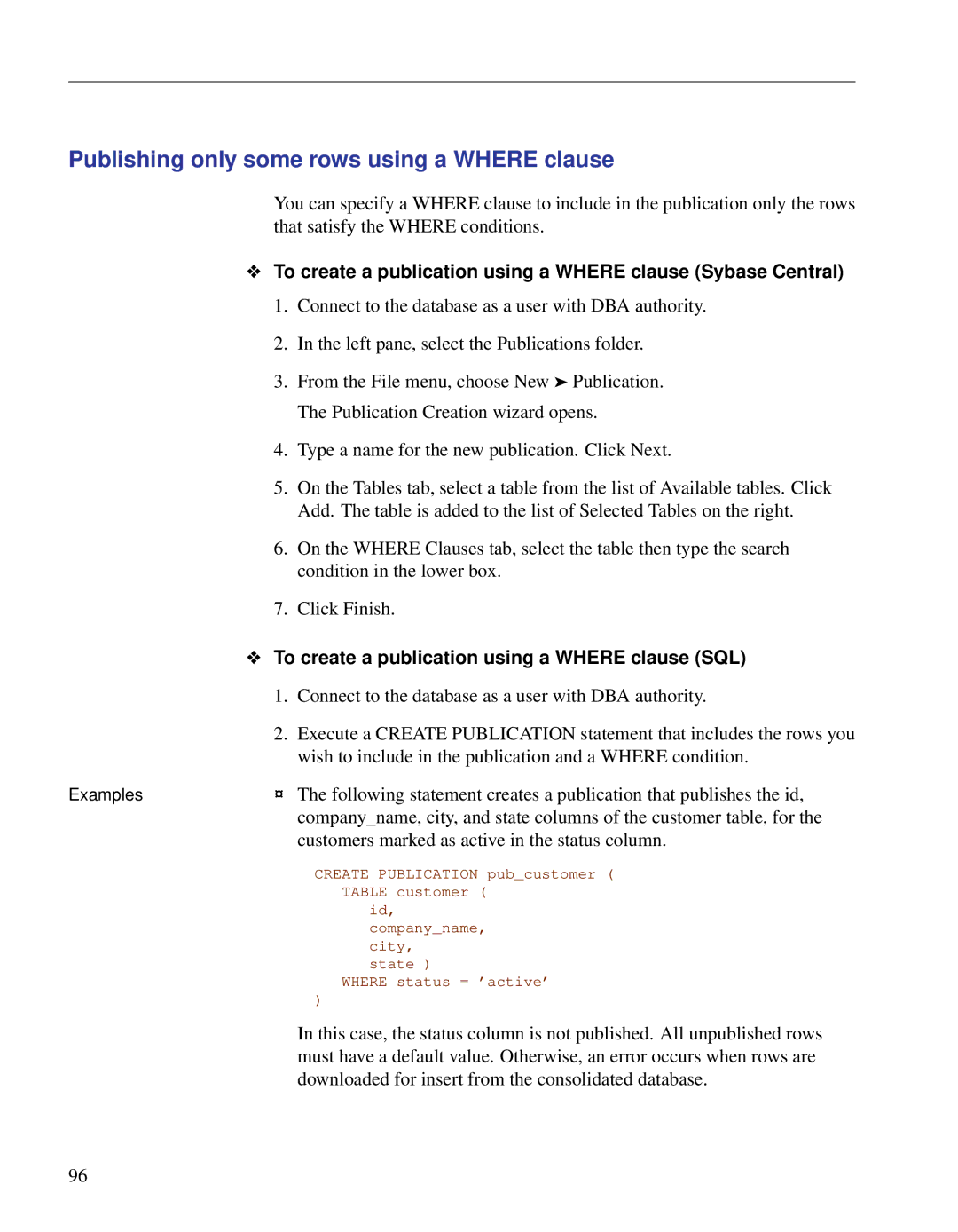 Sybase DC38133-01-0902-01 Publishing only some rows using a Where clause, To create a publication using a Where clause SQL 