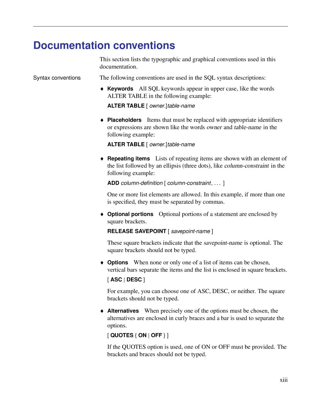 Sybase DC38133-01-0902-01 manual Documentation conventions, Release Savepoint savepoint-name 