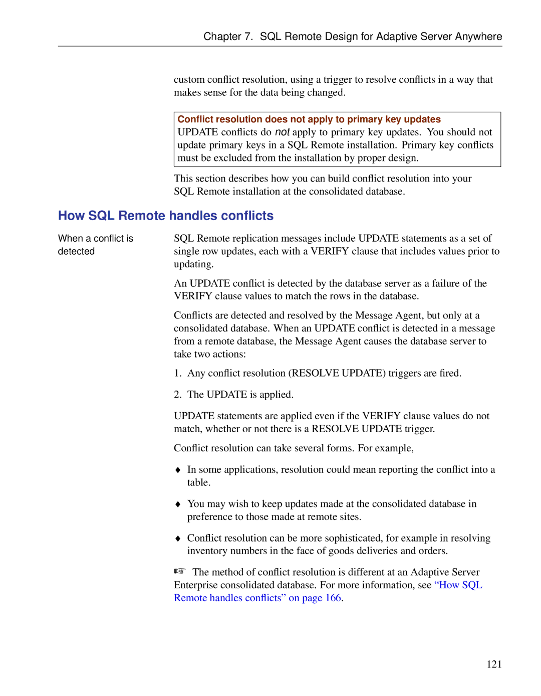 Sybase DC38133-01-0902-01 manual How SQL Remote handles conﬂicts, Must be excluded from the installation by proper design 