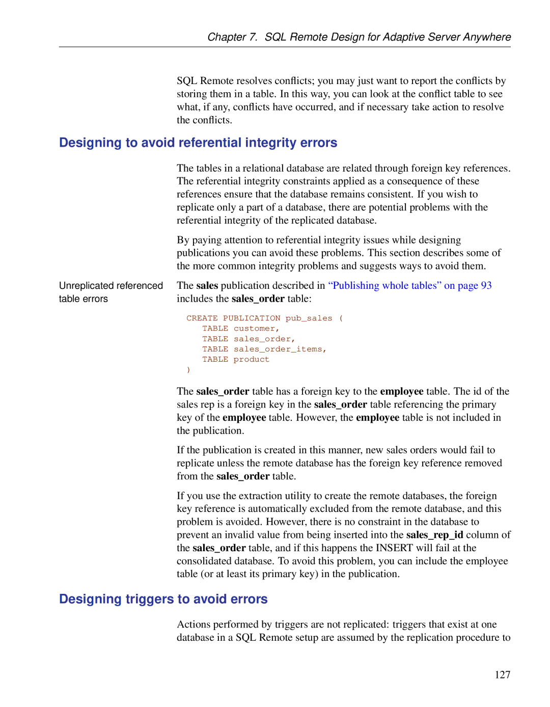 Sybase DC38133-01-0902-01 manual Designing to avoid referential integrity errors, Designing triggers to avoid errors 