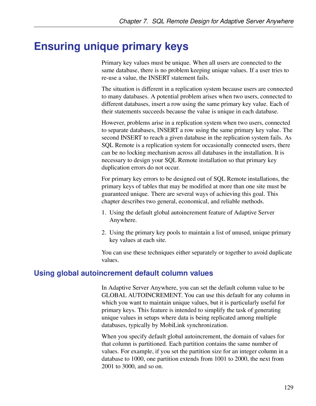 Sybase DC38133-01-0902-01 manual Ensuring unique primary keys, Using global autoincrement default column values 