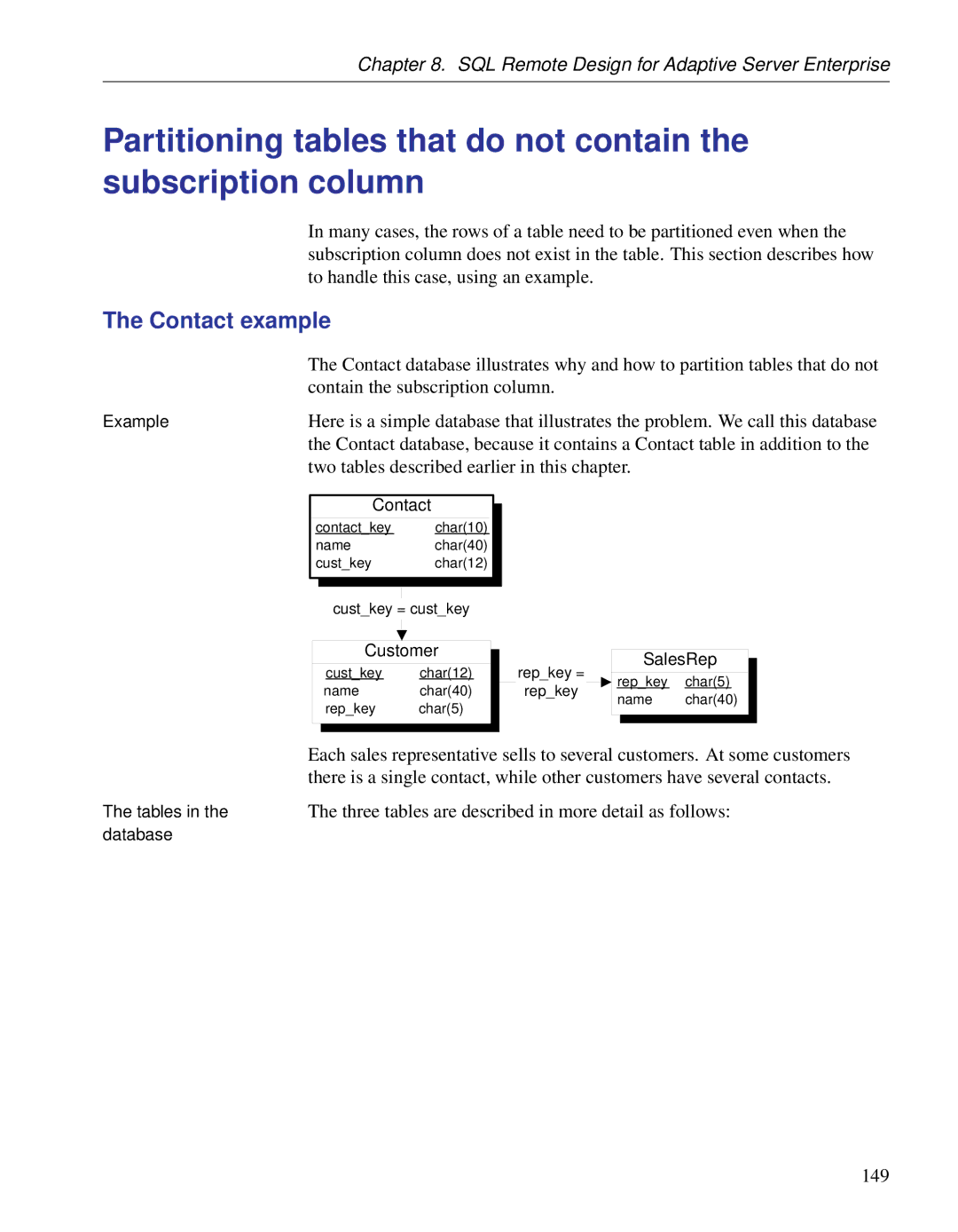 Sybase DC38133-01-0902-01 manual To handle this case, using an example, Contain the subscription column, 149 