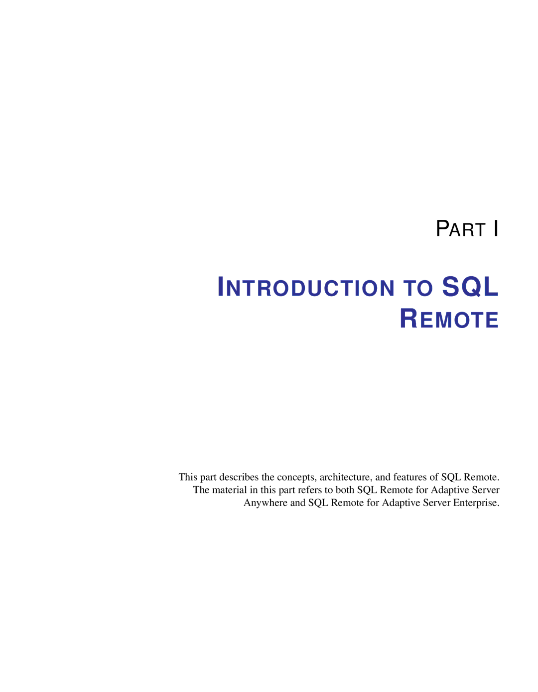 Sybase DC38133-01-0902-01 manual Introduction to SQL Remote 